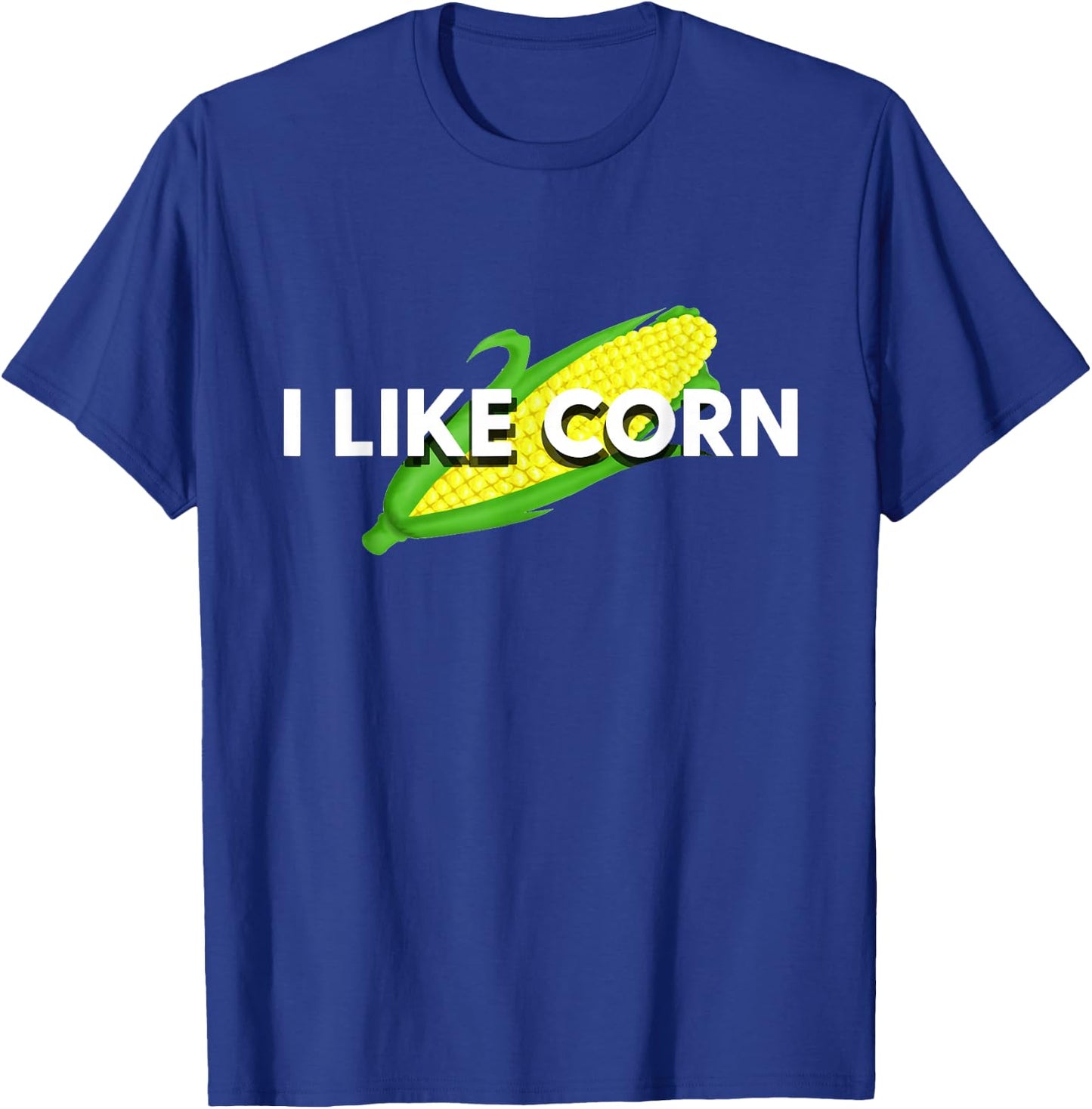 I Like Corn Vegetable Maize Food Corn Lover Gift T-Shirt - T-Shirt | Royal