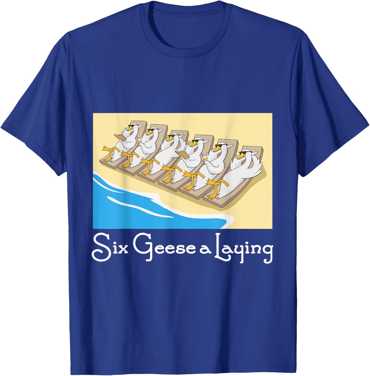 Six Geese a Laying 12 Days Christmas Song Funny Xmas Gift T-Shirt - T-Shirt | Royal