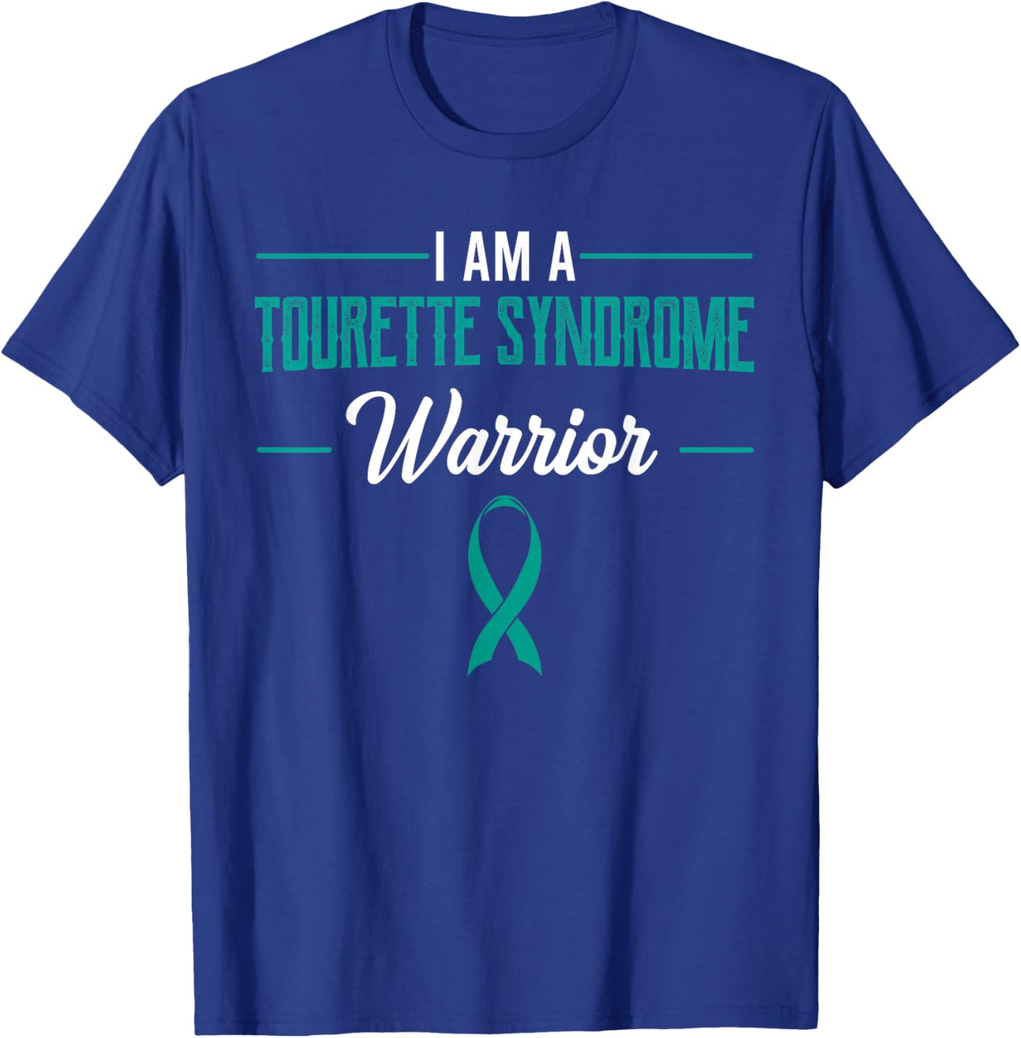 Tourette Syndrome Warrior Teal Ribbon Coprolalia Gift T-Shirt - T-Shirt | Royal