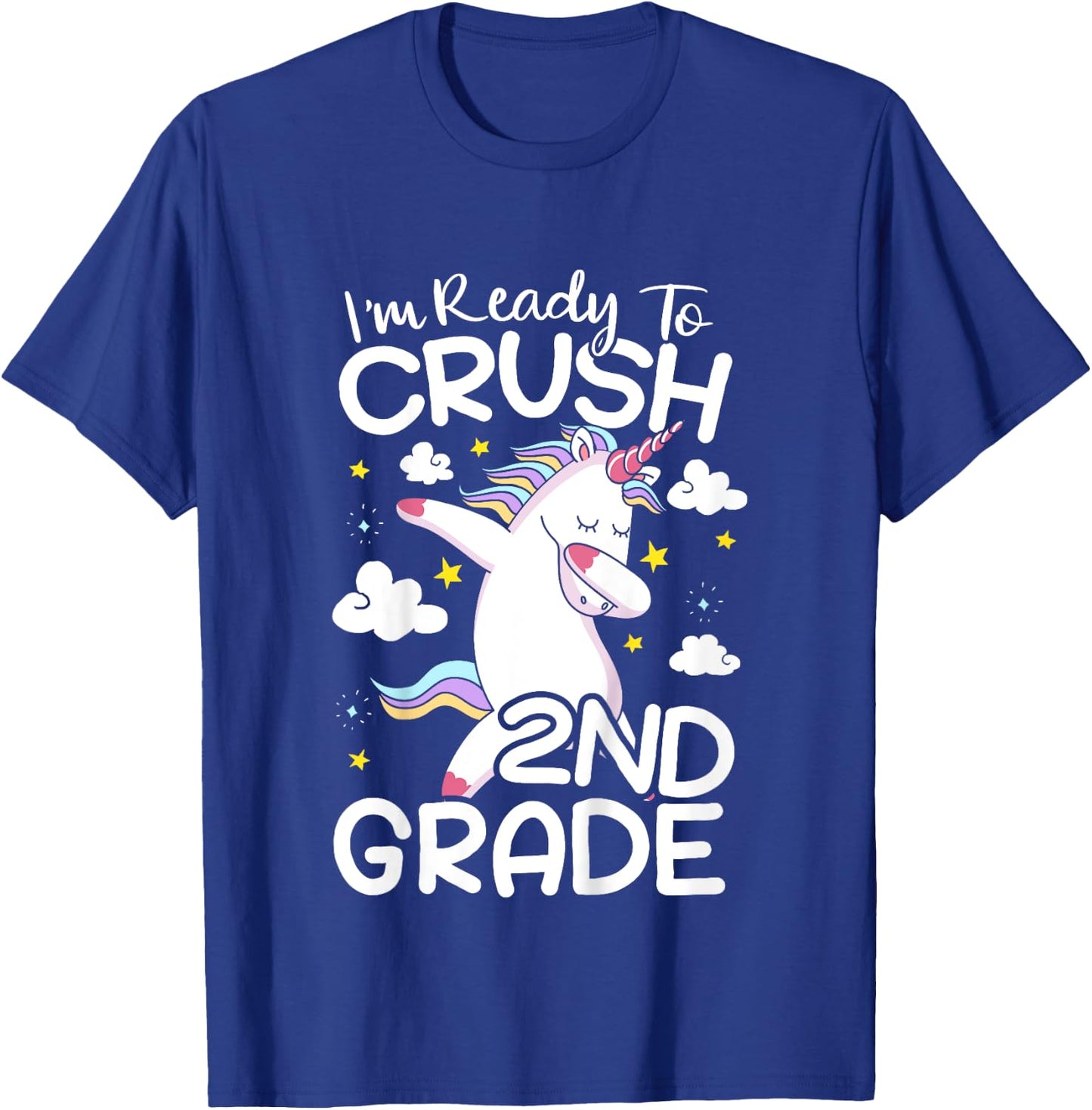 Kids I'm Ready To Crush 2nd Grade First Day Of School T-Shirt - T-Shirt | Royal
