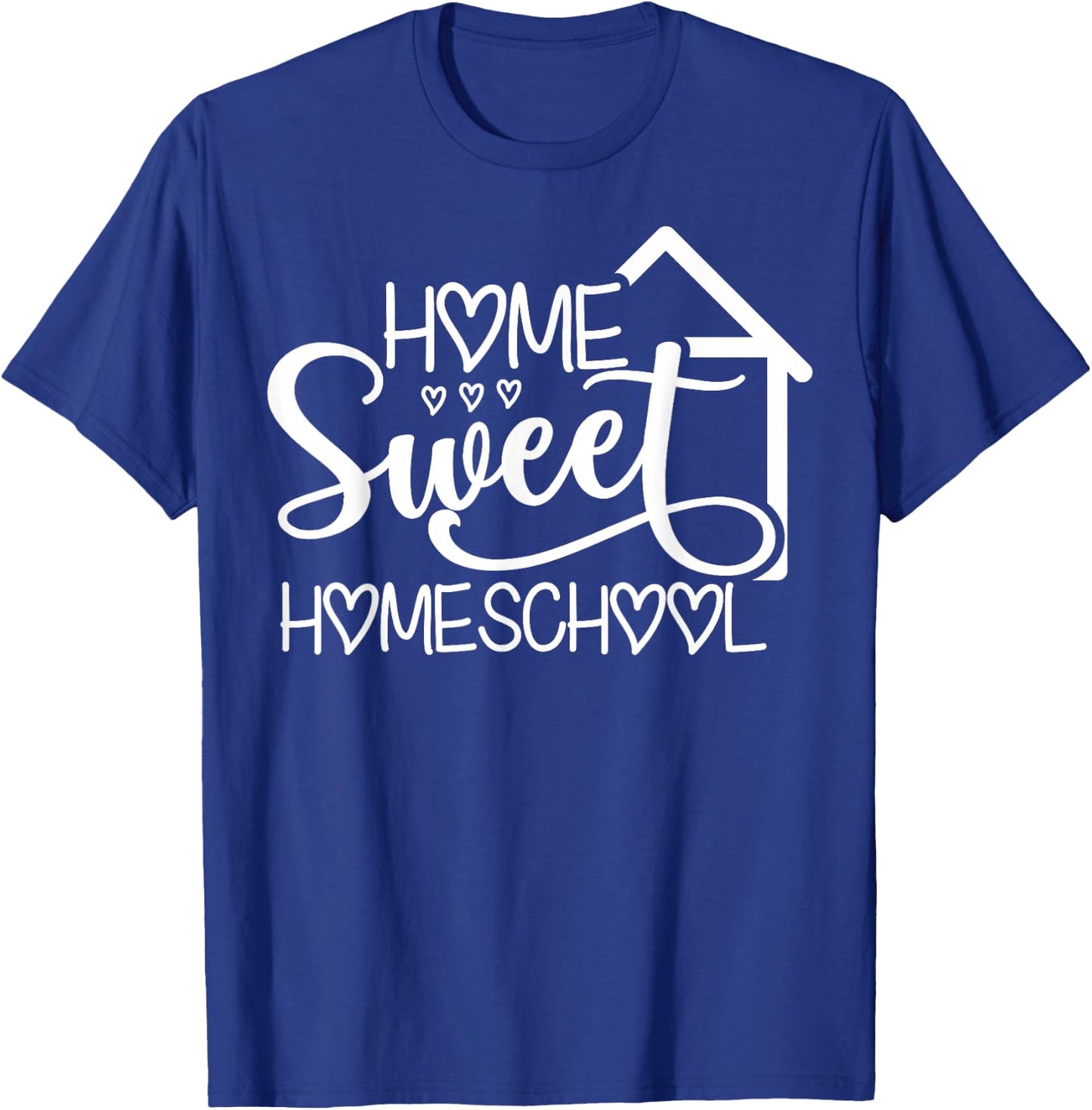 Home Sweet Homeschool Funny Learning At Home T-Shirt - T-Shirt | Royal