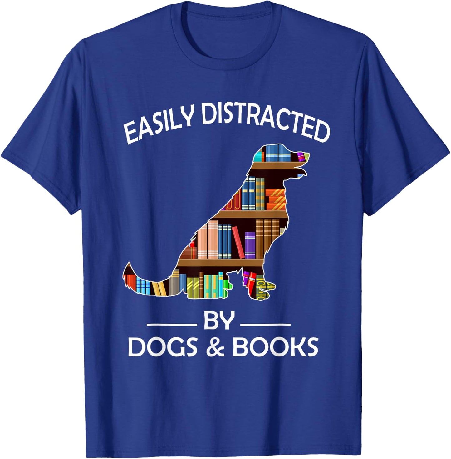 Easily Distracted By Dogs & Books Funny Golden Retriever T-Shirt - T-Shirt | Royal