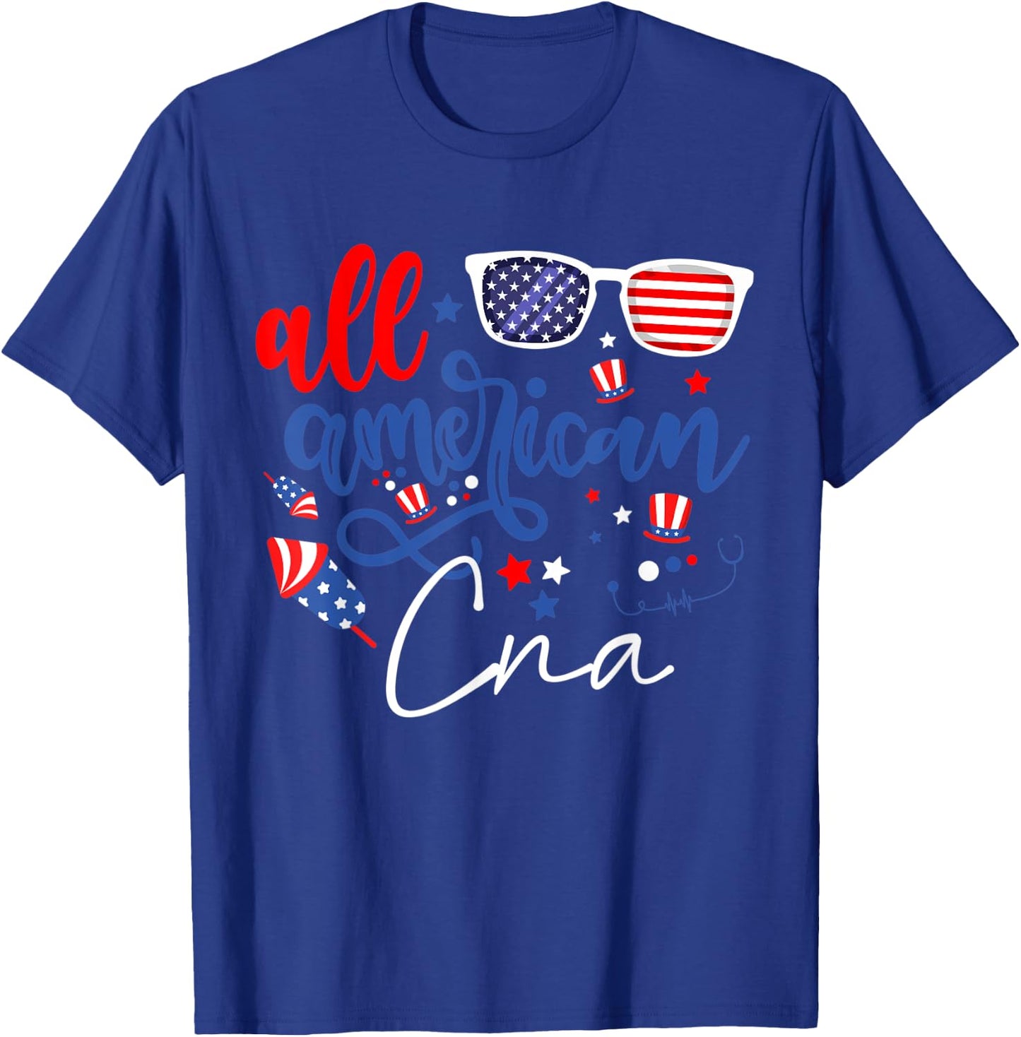 All American CNA 4th of July Certified Nursing Assistants T-Shirt - T-Shirt | Royal