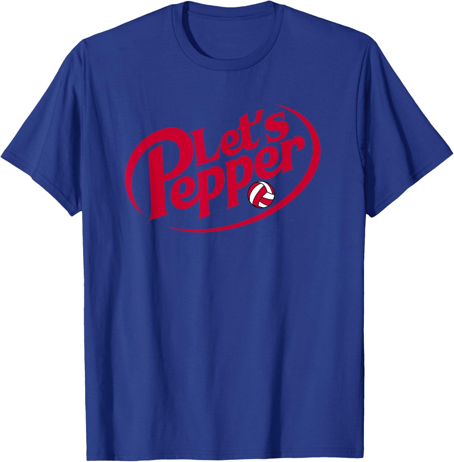 Funny Girls Volleyball Let's Pepper Practice Term Great T-Shirt - T-Shirt | Royal