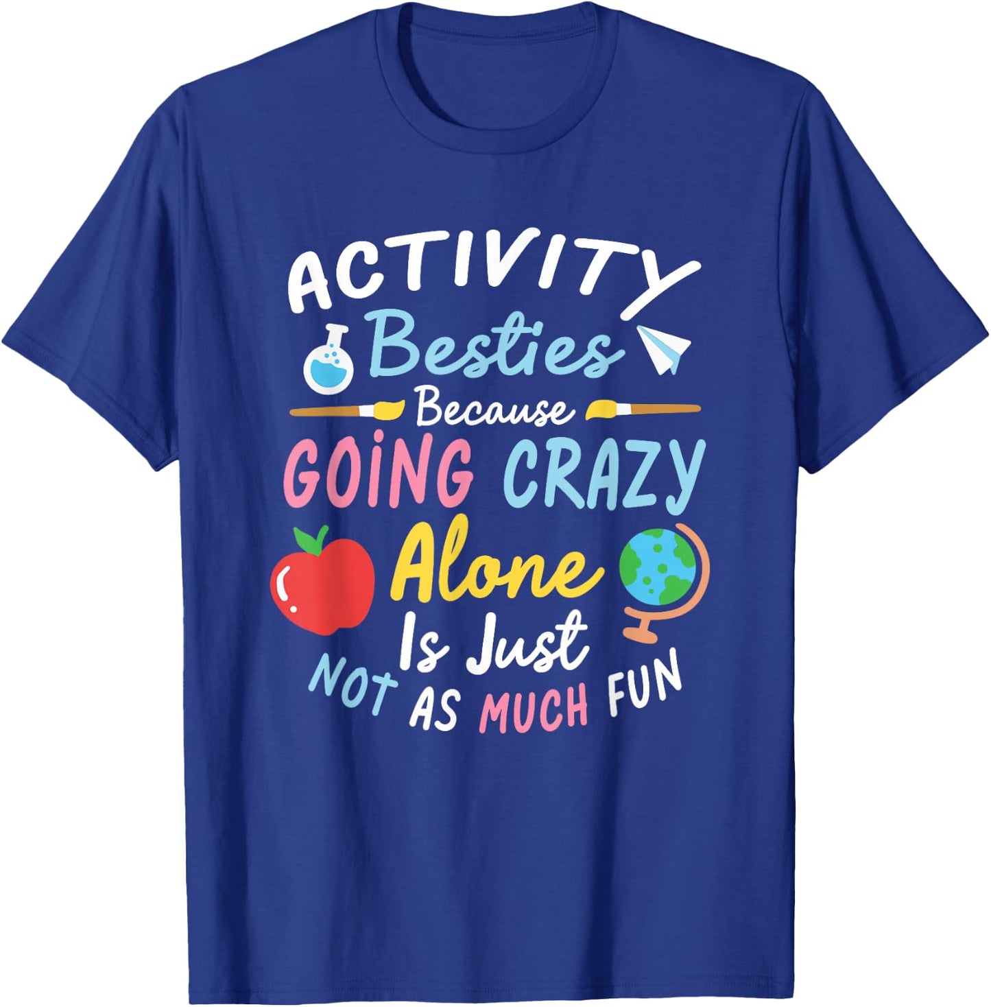 Activity Professionals Week Activity Assistant -Adults Black Letter Print T-Shirt - T-Shirt | Royal