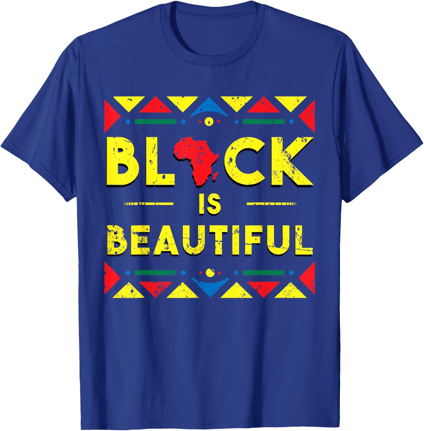 Black History Shirt Black is Beautiful African Colour Gift T-Shirt - T-Shirt | Royal