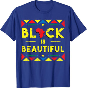 Black History Shirt Black is Beautiful African Colour Gift T-Shirt - T-Shirt | Royal