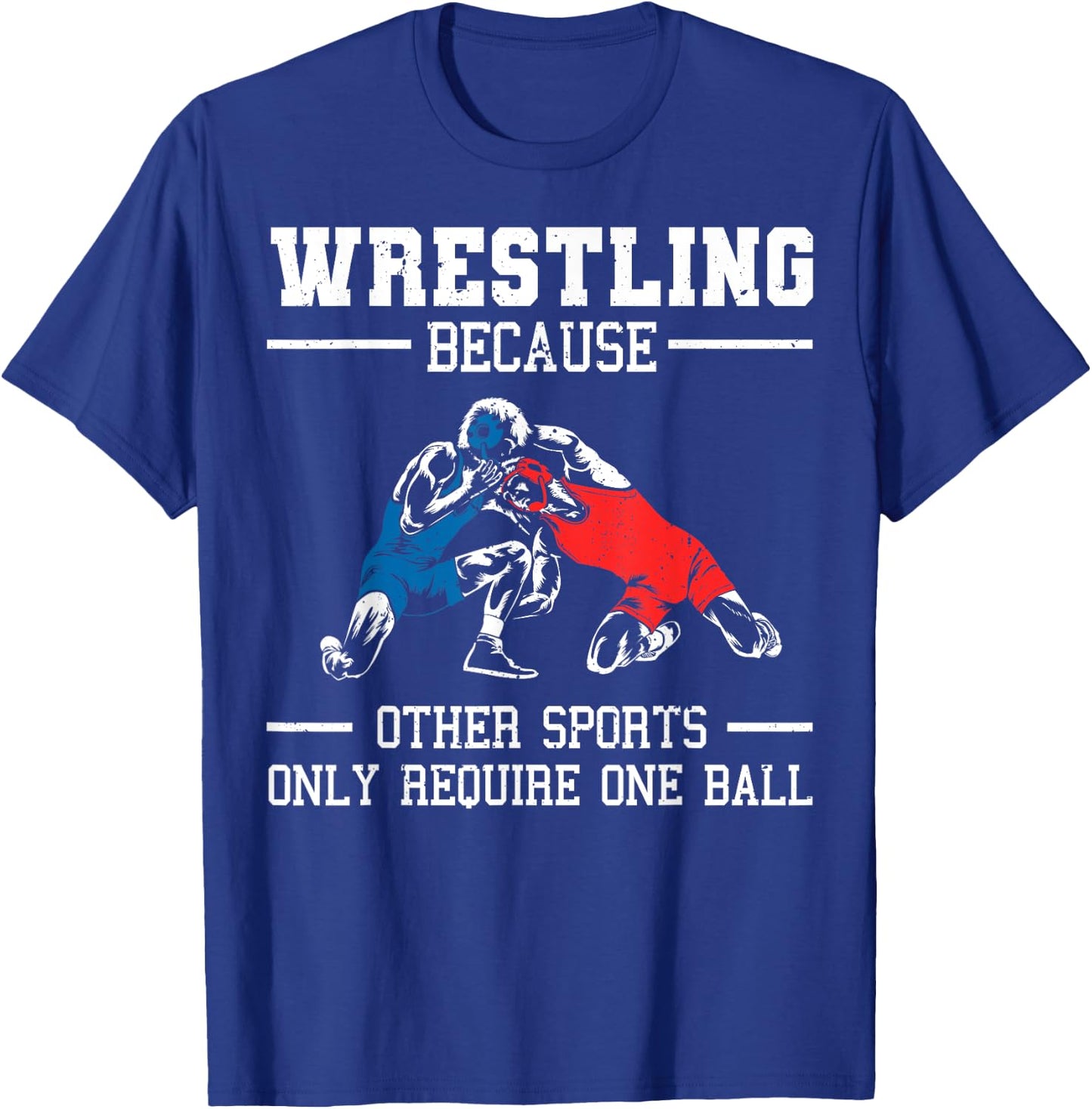 Funny Wrestling Design For Kids Men Women Wrestle Athletes T-Shirt - T-Shirt | Royal