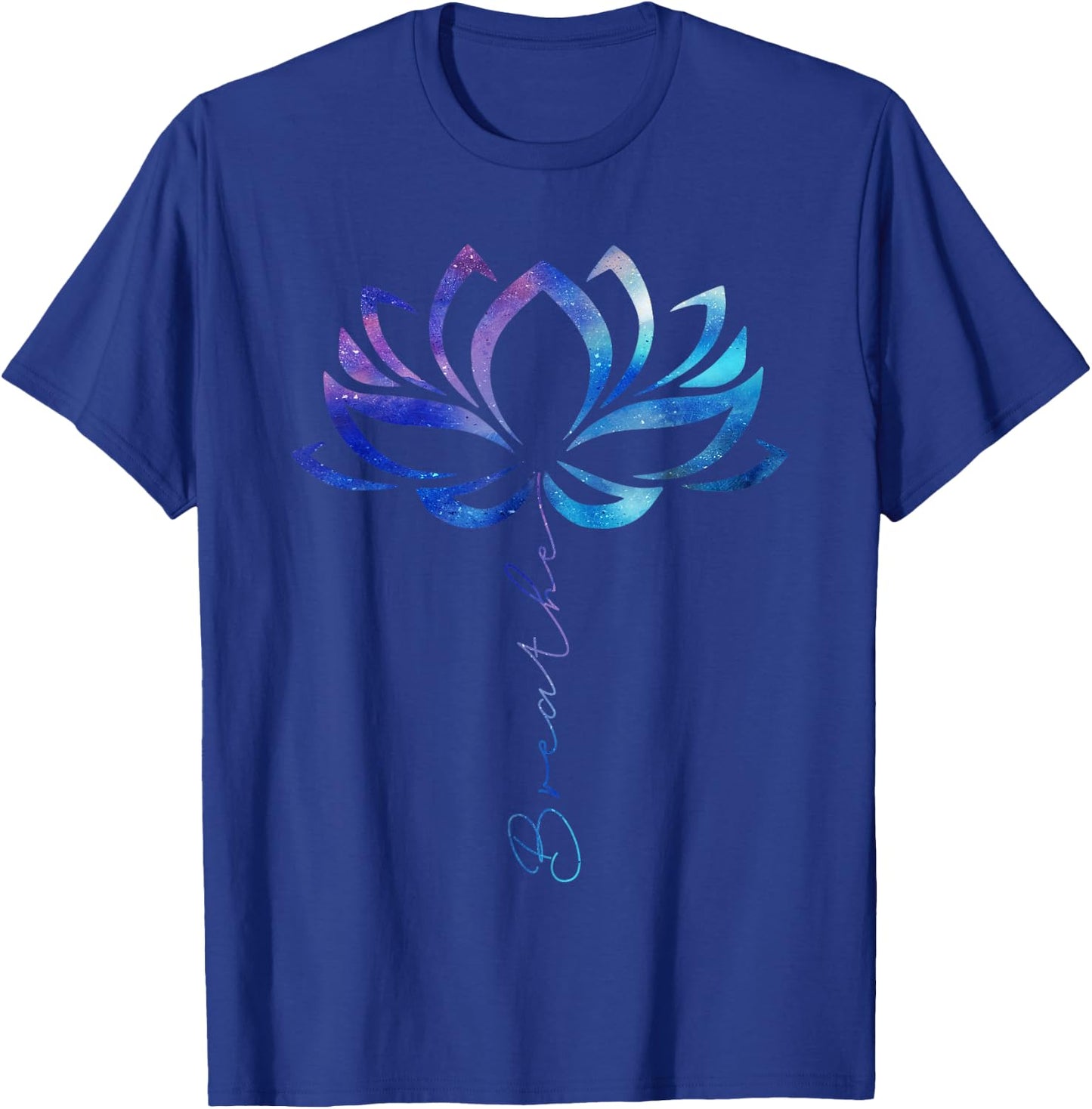 Lotus Flower Yoga Shirt Breathe Meditation Gift Peace Love T-Shirt - T-Shirt | Royal