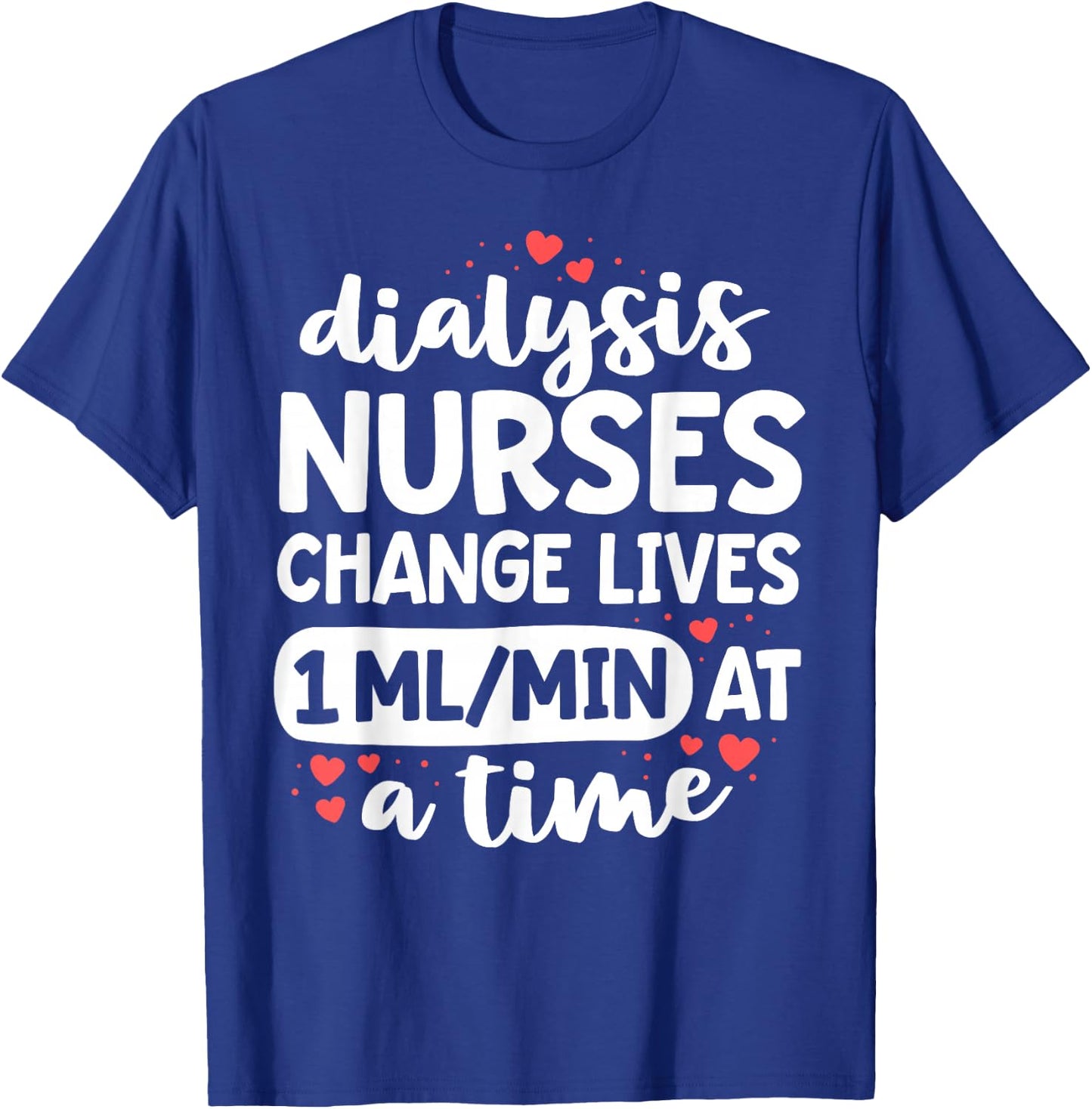 Nephrology Nursing Dialysis Nurse Gifts Kidney RN T-Shirt - T-Shirt | Royal