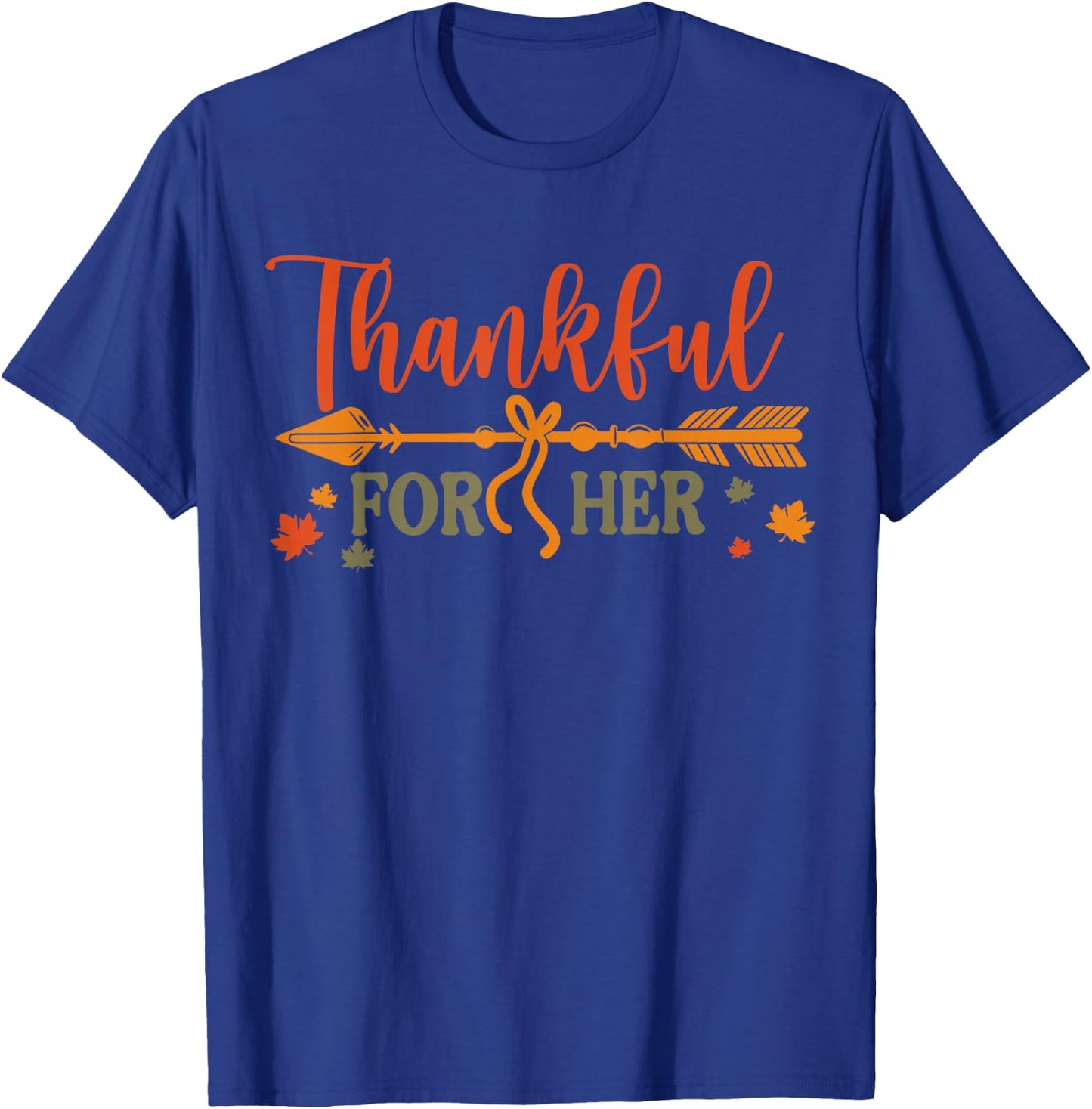 Thankful - Him Matching Couple Thanksgiving T-Shirt - T-Shirt | Royal