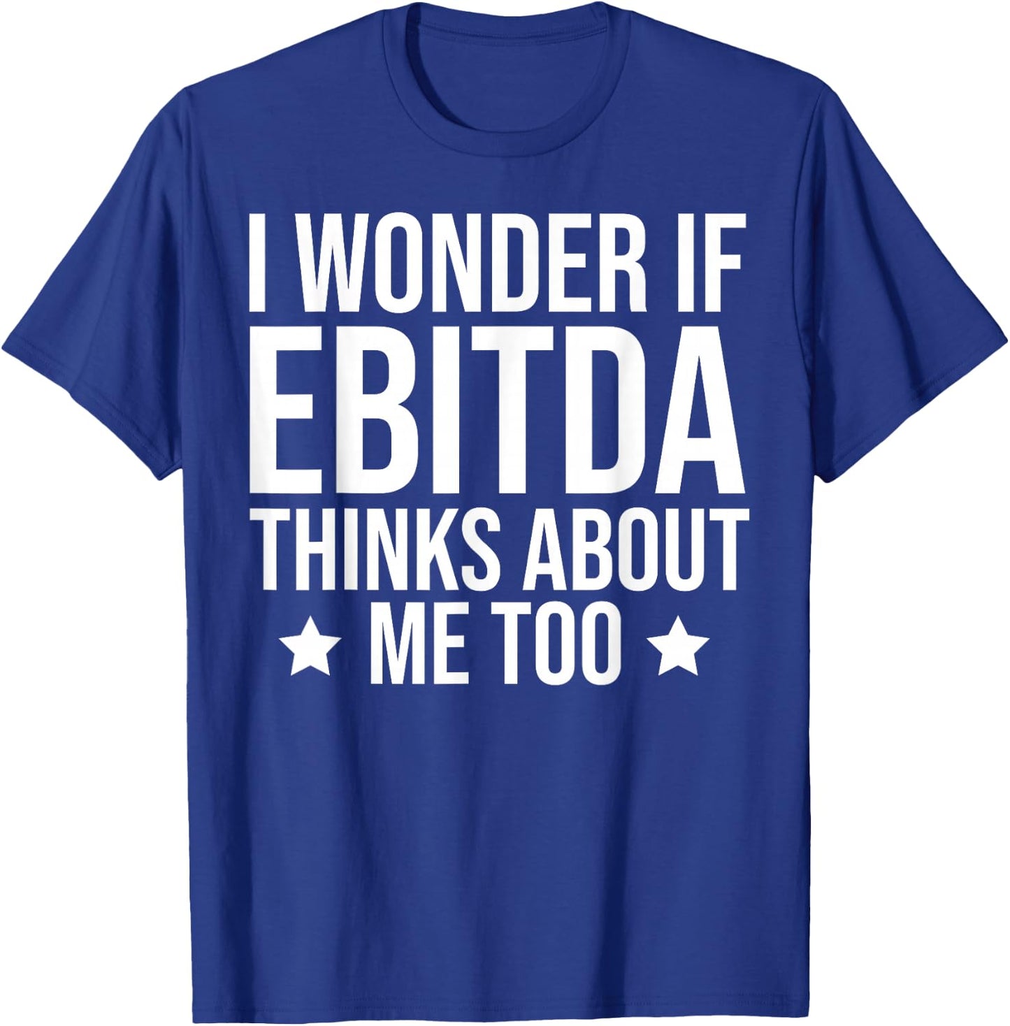 Accountant Funny EBITDA T-Shirt - T-Shirt | Royal