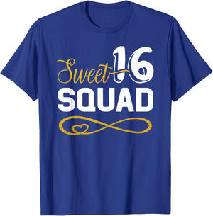Sweet 16 Squad 16th Birthday B-Day Team Party Teenager Girl T-Shirt - T-Shirt | Royal