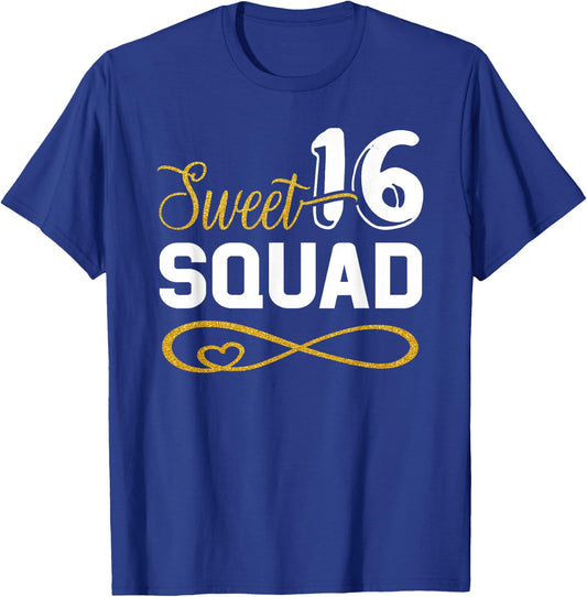 Sweet 16 Squad 16th Birthday B-Day Team Party Teenager Girl T-Shirt - T-Shirt | Royal
