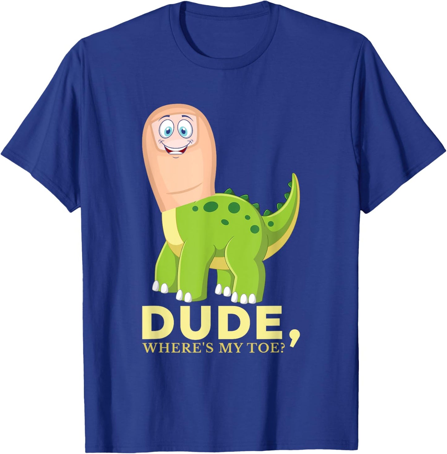 Dude Where's My Toe Funny Amputation Brontosaurus Amputee T-Shirt - T-Shirt | Royal