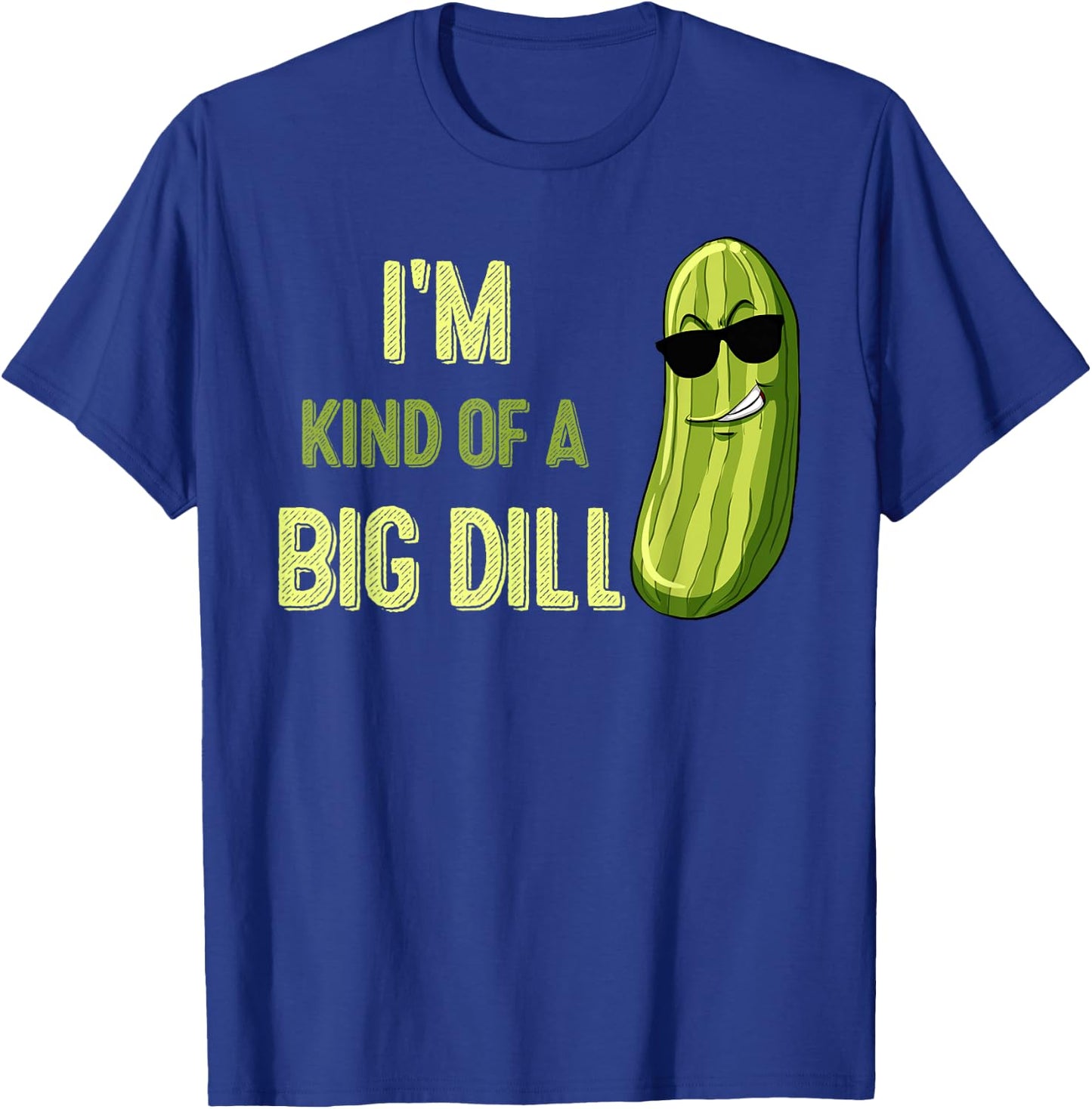 Big Deal Dill Pickle Funny Slogan Kids Quote Gift T-Shirt - T-Shirt | Royal