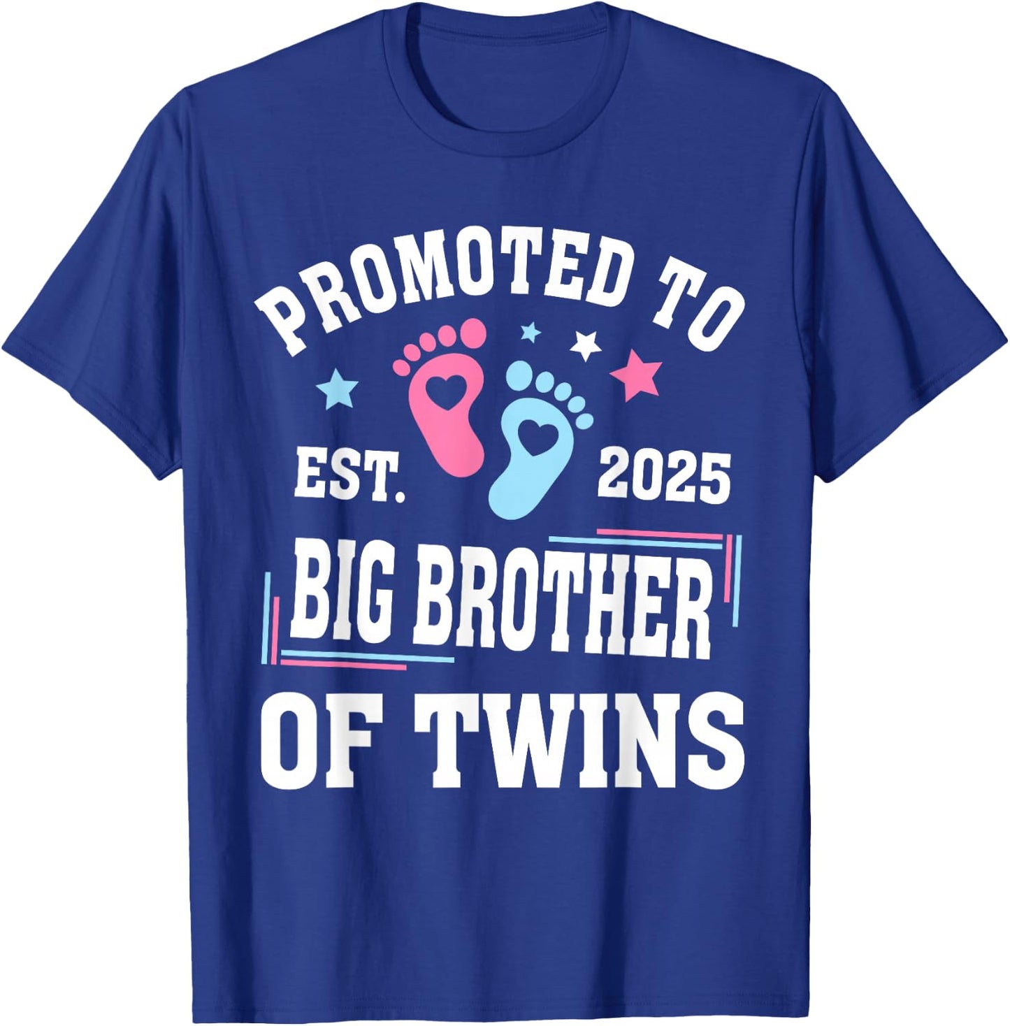 Promoted to Big Brother of Twins Est 2025 Gender Reveal T-Shirt - T-Shirt | Royal
