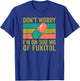 No Worries 500 mg Fukitol Fuck It All Sarcastic Quote Saying T-Shirt - T-Shirt | Royal