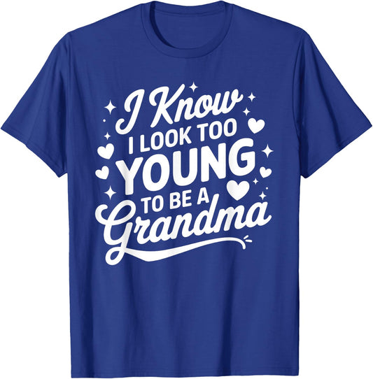New Grandma Proud Grandmother Grammy Funny to Be A Grandma T-Shirt - T-Shirt | Royal