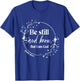 Be Still And Know That I Am God Psalm 46:10 Christian Faith T-Shirt - T-Shirt | Royal