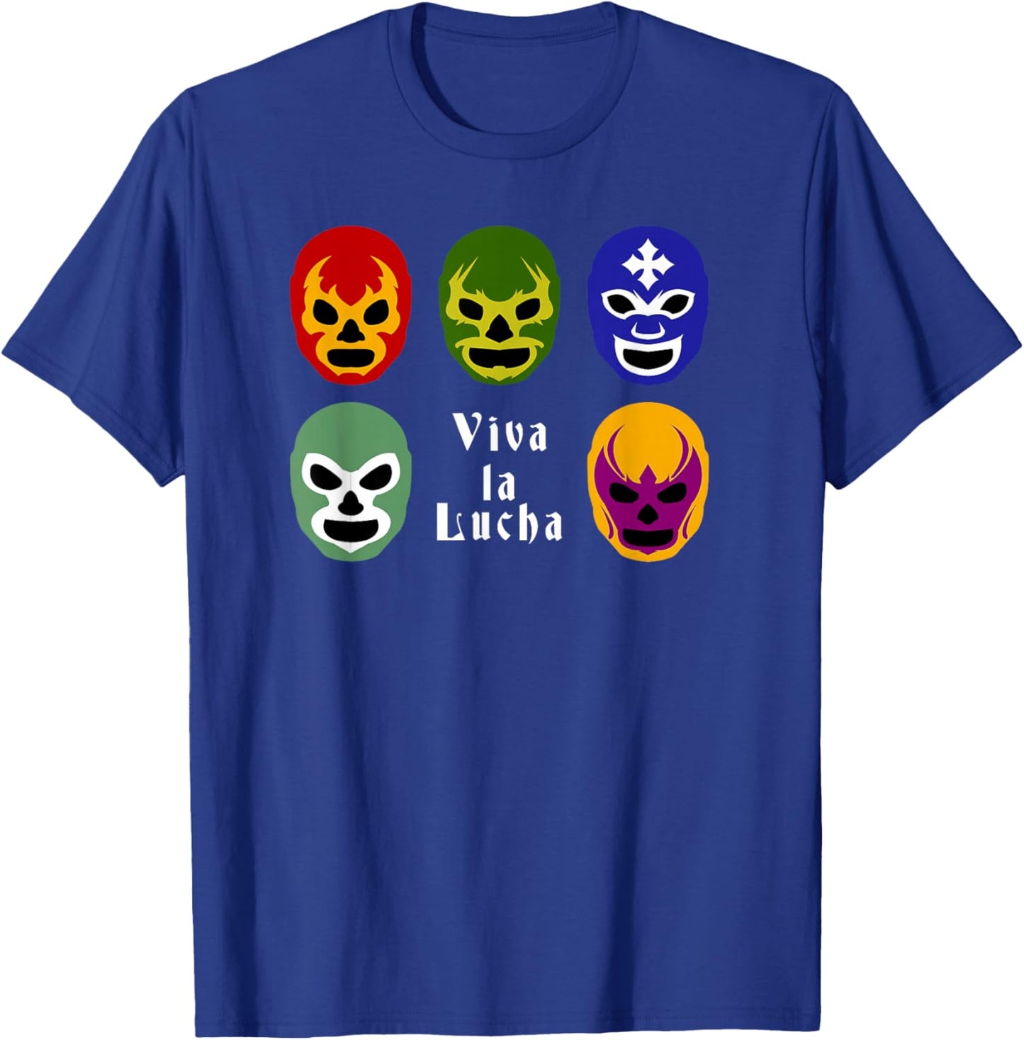 Lucha Libre Mask | Viva La Lucha Wrestling Fan Gifts T-Shirt - T-Shirt | Royal