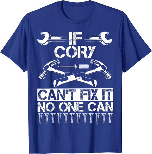 CORY Fix It Funny Birthday Personalized Name Dad Gift T-Shirt - T-Shirt | Royal