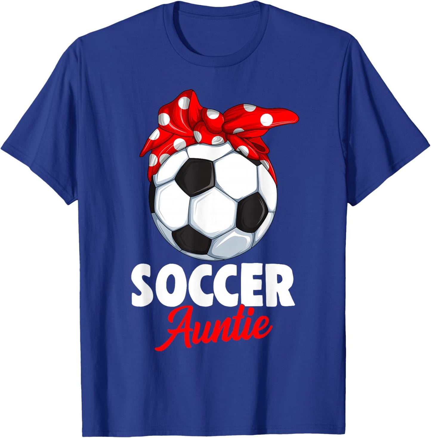 Soccer Auntie Aunt Women T-Shirt - T-Shirt | Royal