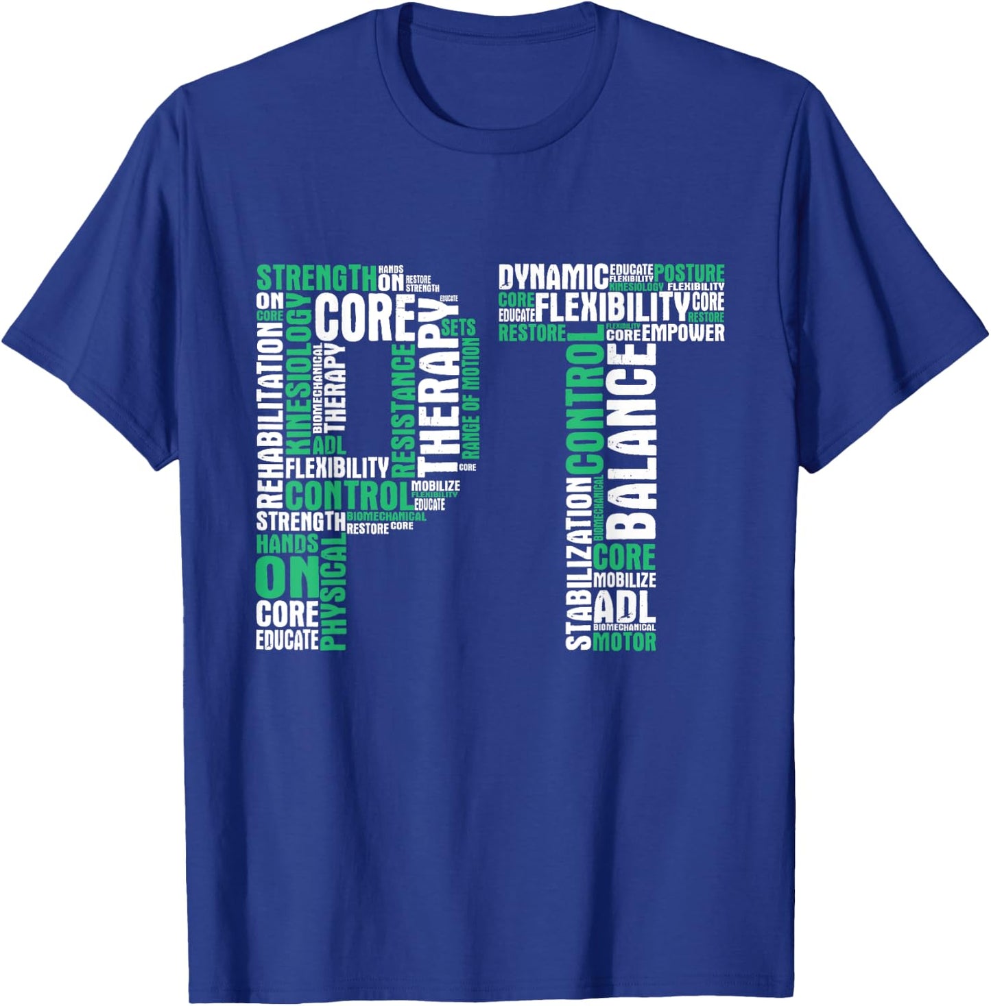 PT Physical Therapist Therapy Assistant Physiotherapy DPT , Black T-Shirt - T-Shirt | Royal