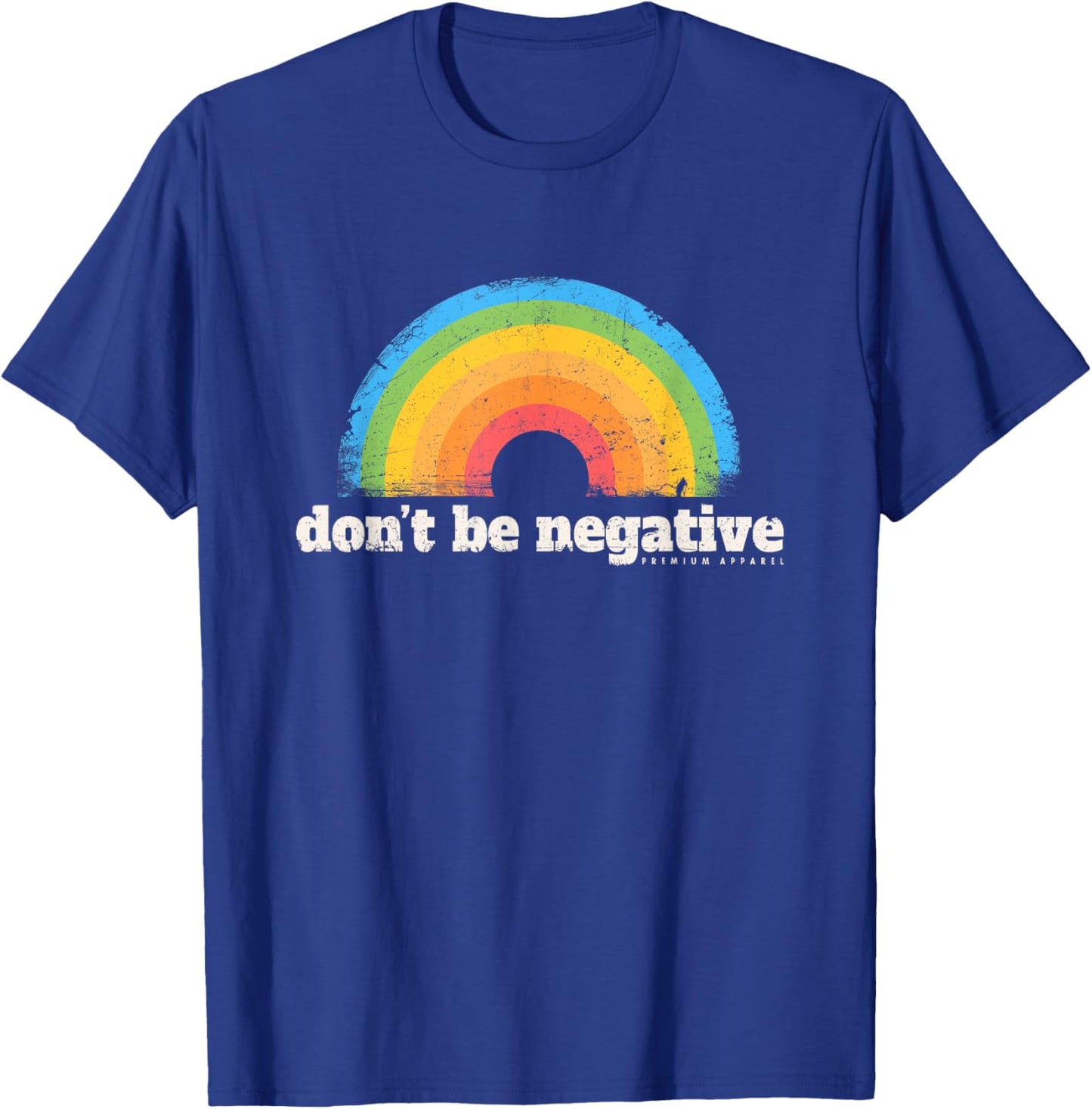 Don't Be Negative Rainbow Vintage Photo Film Camera Retro T-Shirt - T-Shirt | Royal