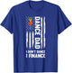Dance Dad I don't dance I finance Dance Dad Ballet T-Shirt - T-Shirt | Royal