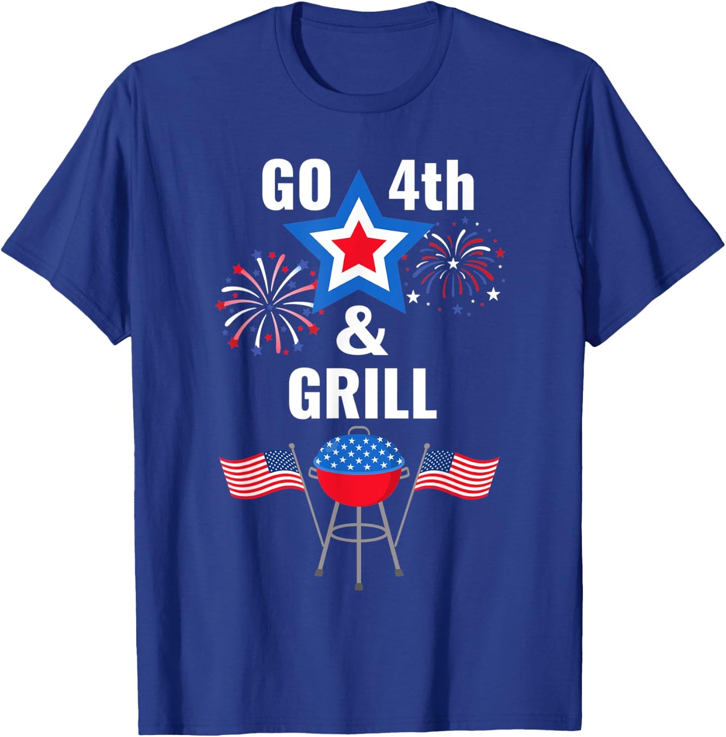 Funny Fourth of July Go 4th And Grill Smoking Grilling BBQ T-Shirt - T-Shirt | Royal