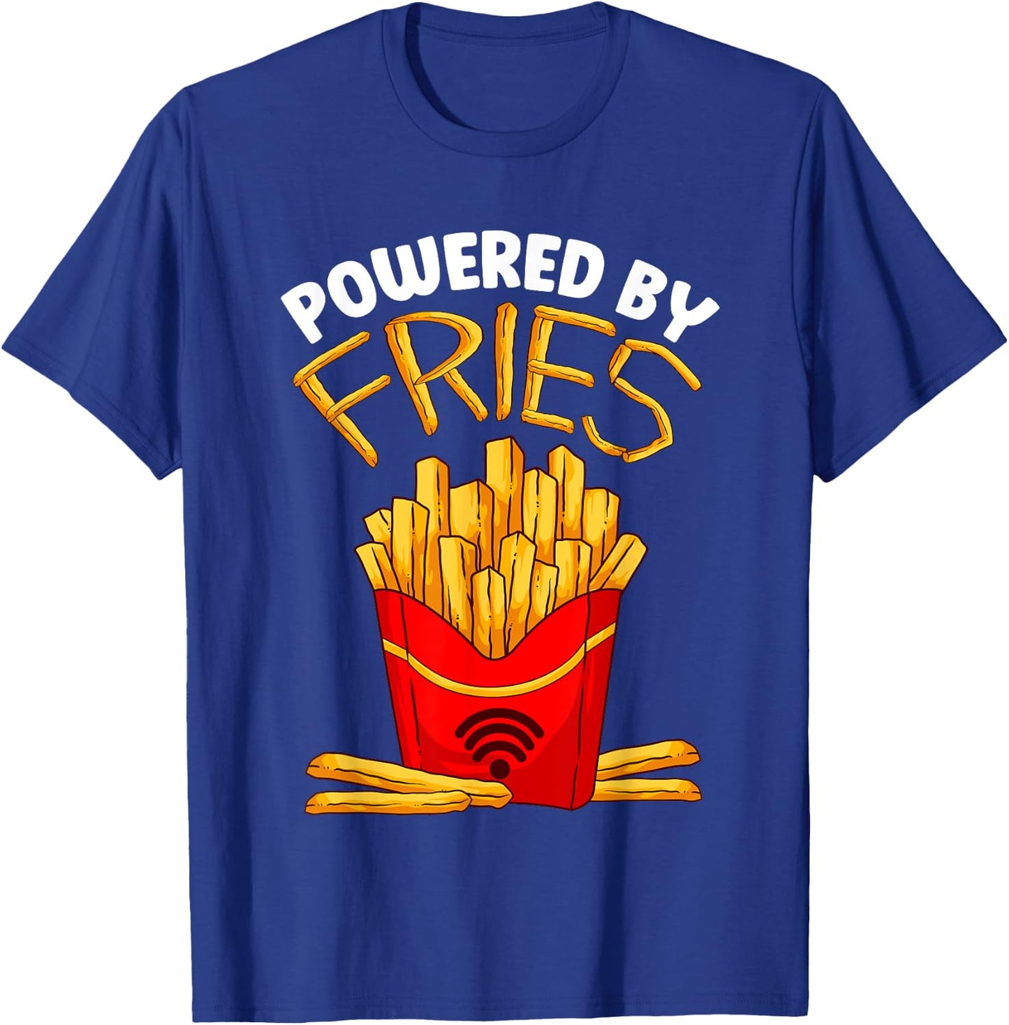 Powered By Fries Funny French Fry Fitness Trainer Gym Carbs T-Shirt - T-Shirt | Royal