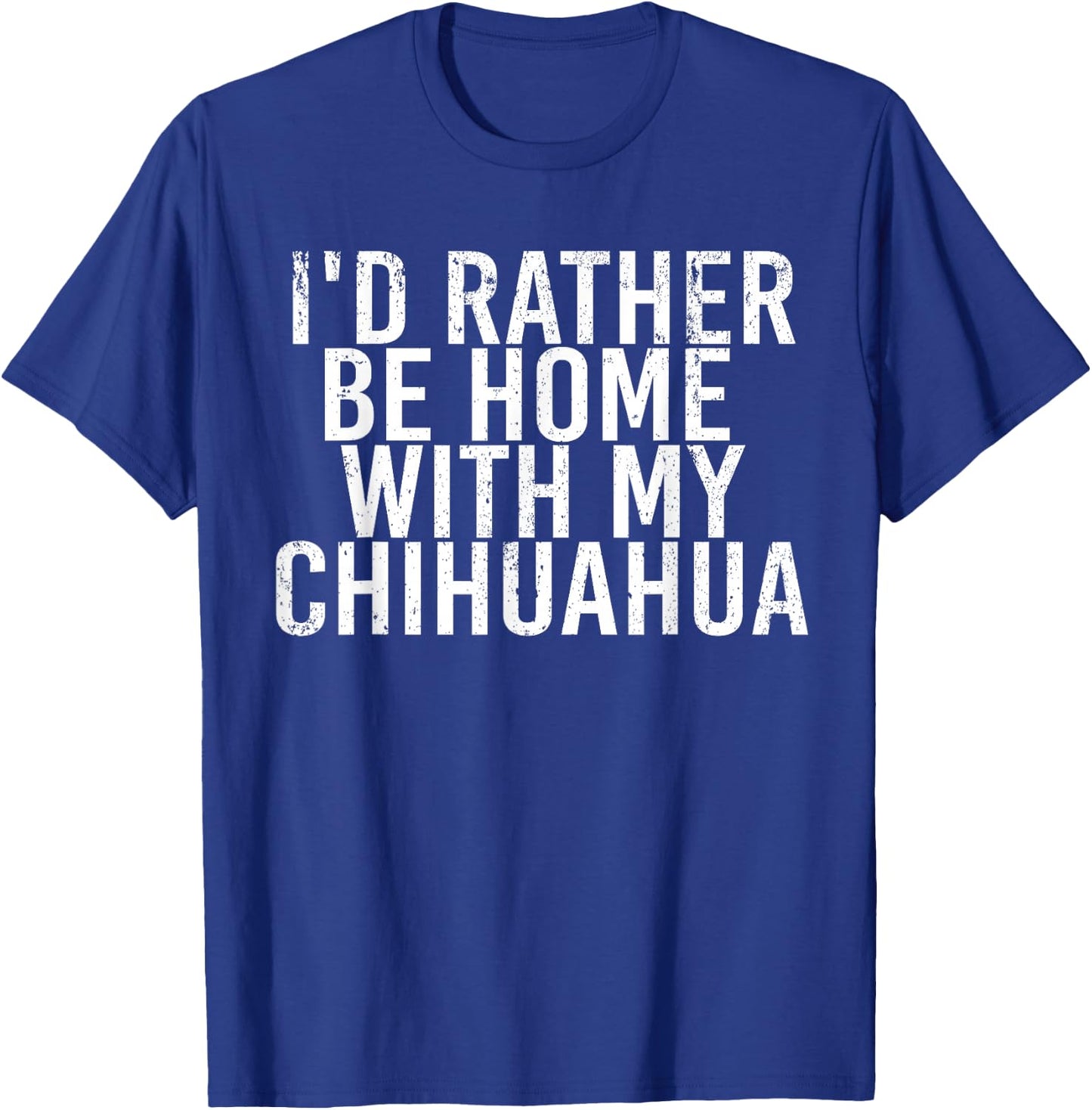 Chihuahua Funny Dog owner gift women kids T-Shirt - T-Shirt | Royal