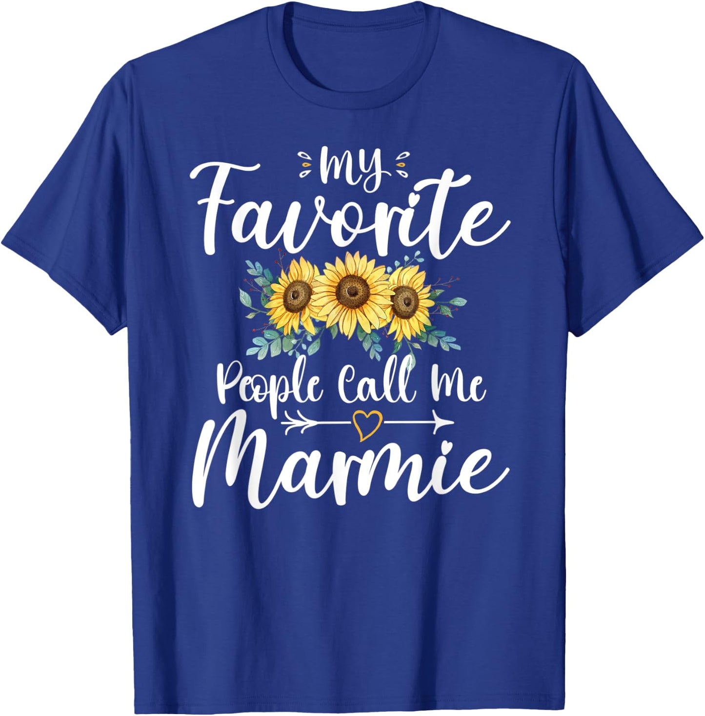 My Favorite People Call Me Marmie Funny Floral Mother's Day T-Shirt - T-Shirt | Royal