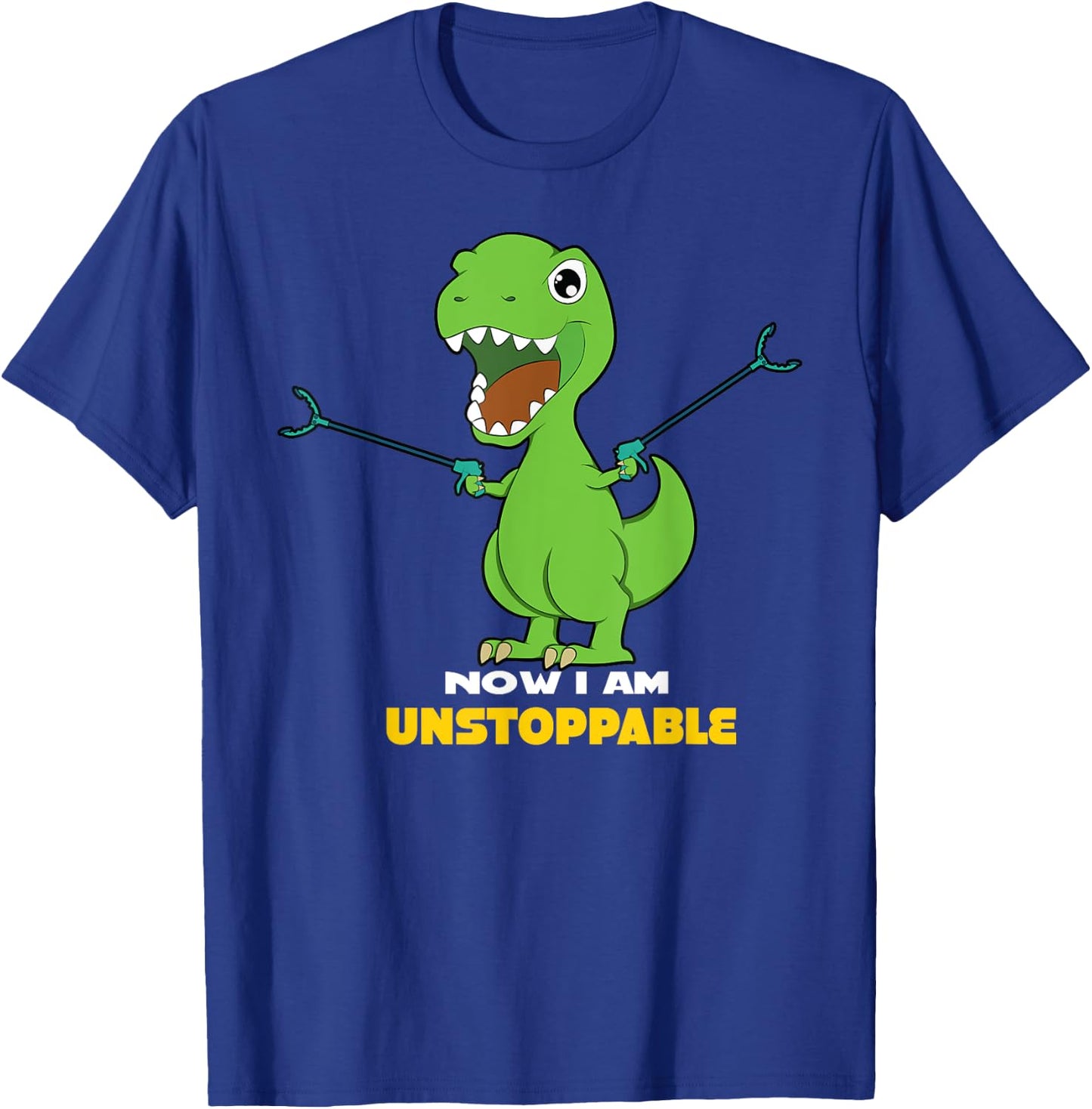 Now I Am Unstoppable T-Rex T-Shirt - T-Shirt | Royal