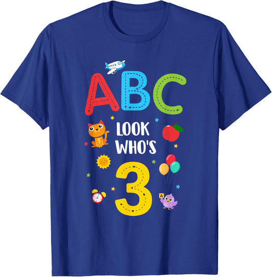 ABC Look Who's 3 Year Old 3rd Birthday Girl Boy Toddler T-Shirt - T-Shirt | Royal