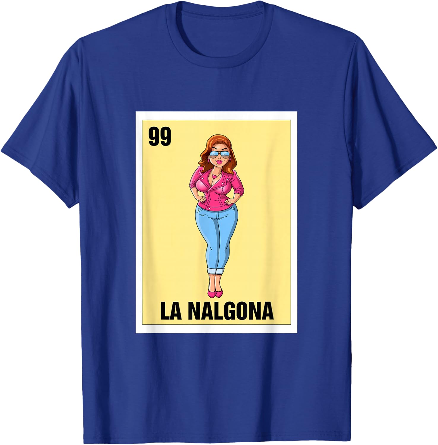 La Nalgona Mexican Bingo Card Game Funny Spanish Woman T-Shirt - T-Shirt | Royal