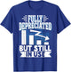 Accounting Accountant Clothing Fully Depreciated But Still In Use Black T-Shirt - T-Shirt | Royal