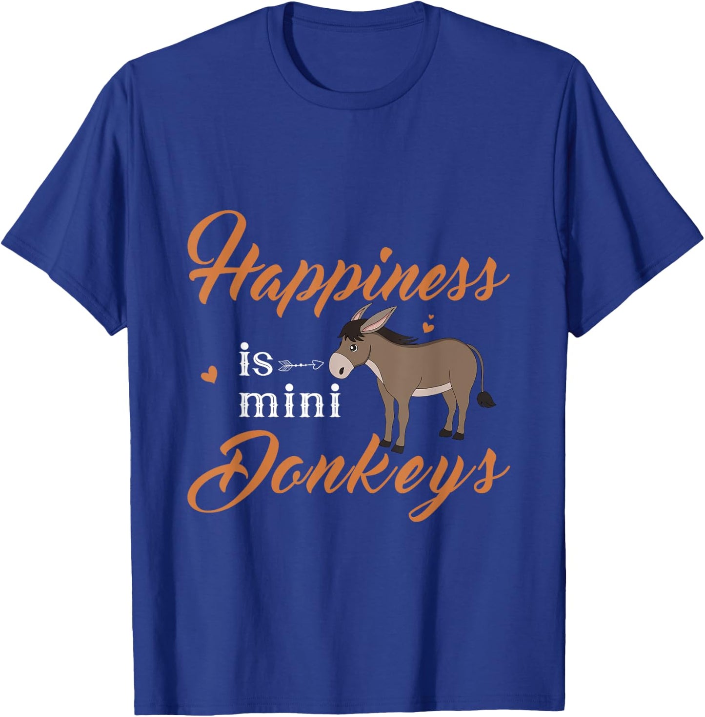 Happiness is Mini Donkey, Donkey Mom Dad Donkey Farmer lover T-Shirt - T-Shirt | Royal
