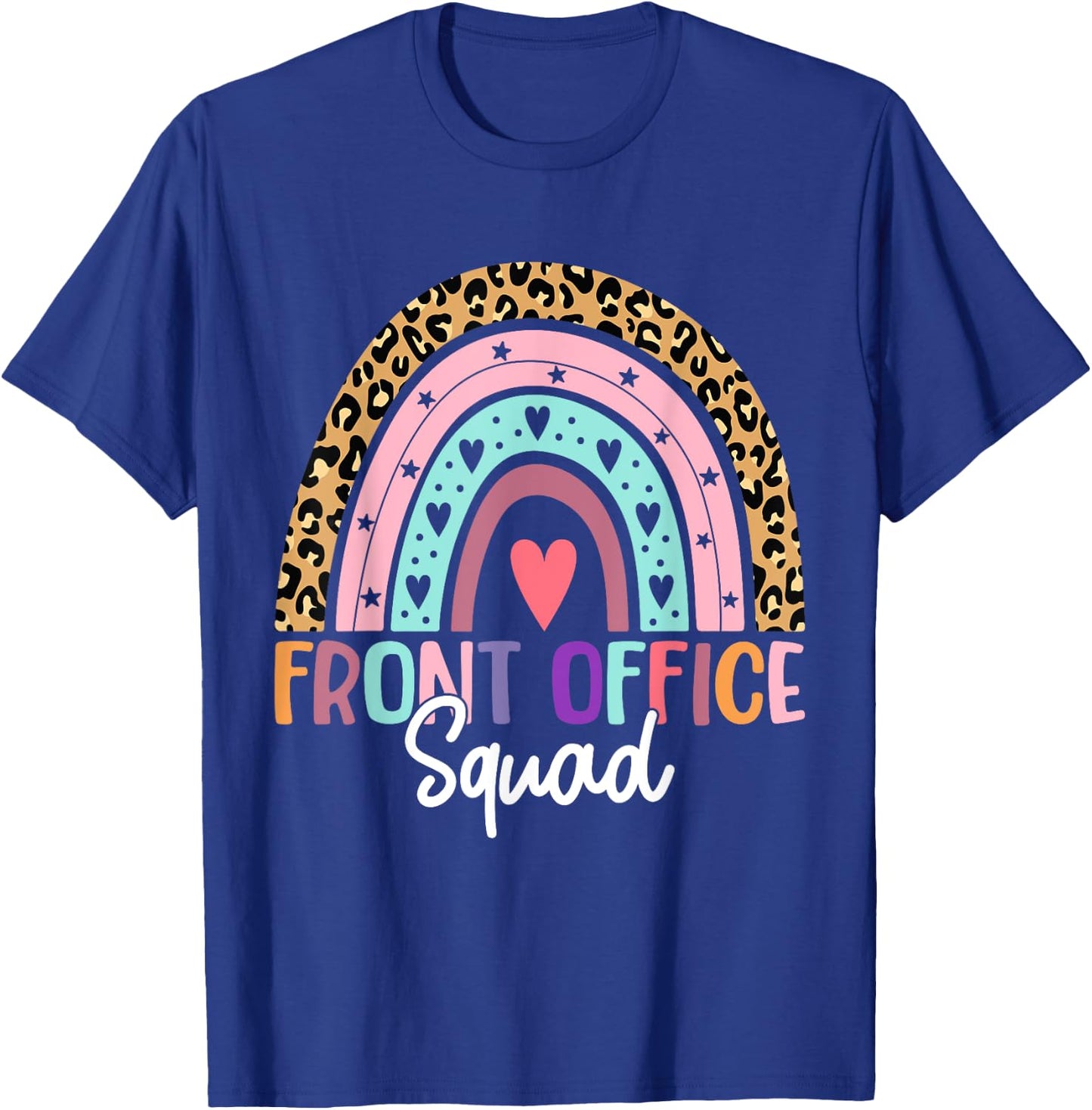Front Office Squad Administrative Assistant School Secretary T-Shirt - T-Shirt | Royal