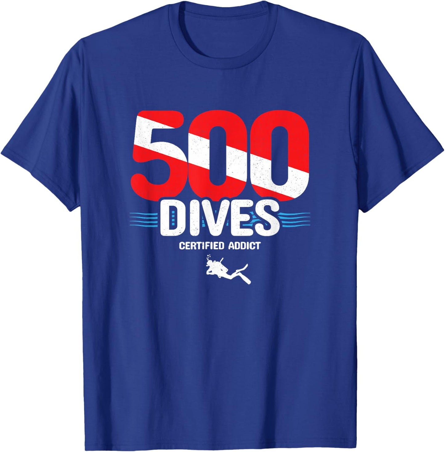 500th Dive - Diver Down Flag - Scuba Diving T-Shirt - T-Shirt | Royal