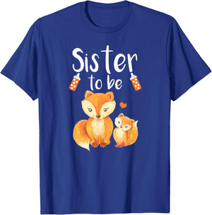 Sister To Be Fox Baby Shower Cute Forest Animal T-Shirt - T-Shirt | Royal