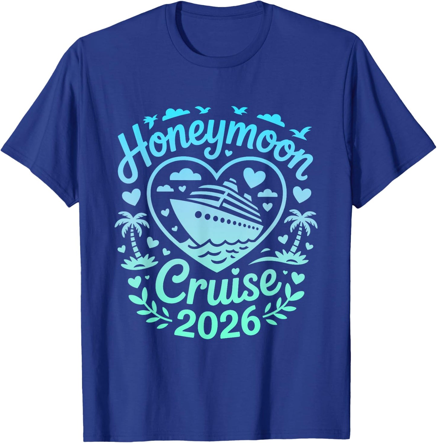 Honeymoon Cruise 2026 Matching Couples T-Shirt - T-Shirt | Royal