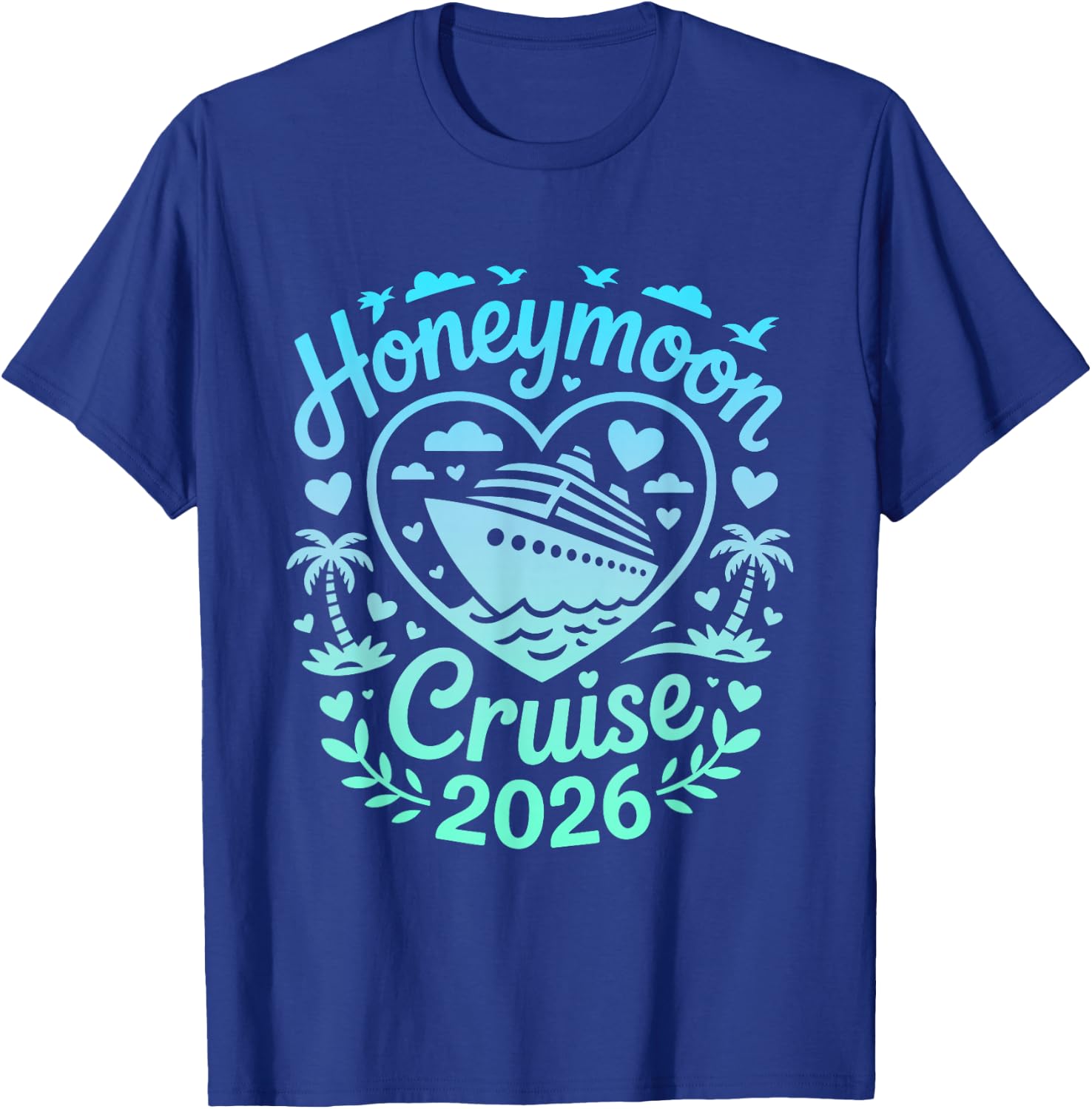 Honeymoon Cruise 2026 Matching Couples T-Shirt - T-Shirt | Royal