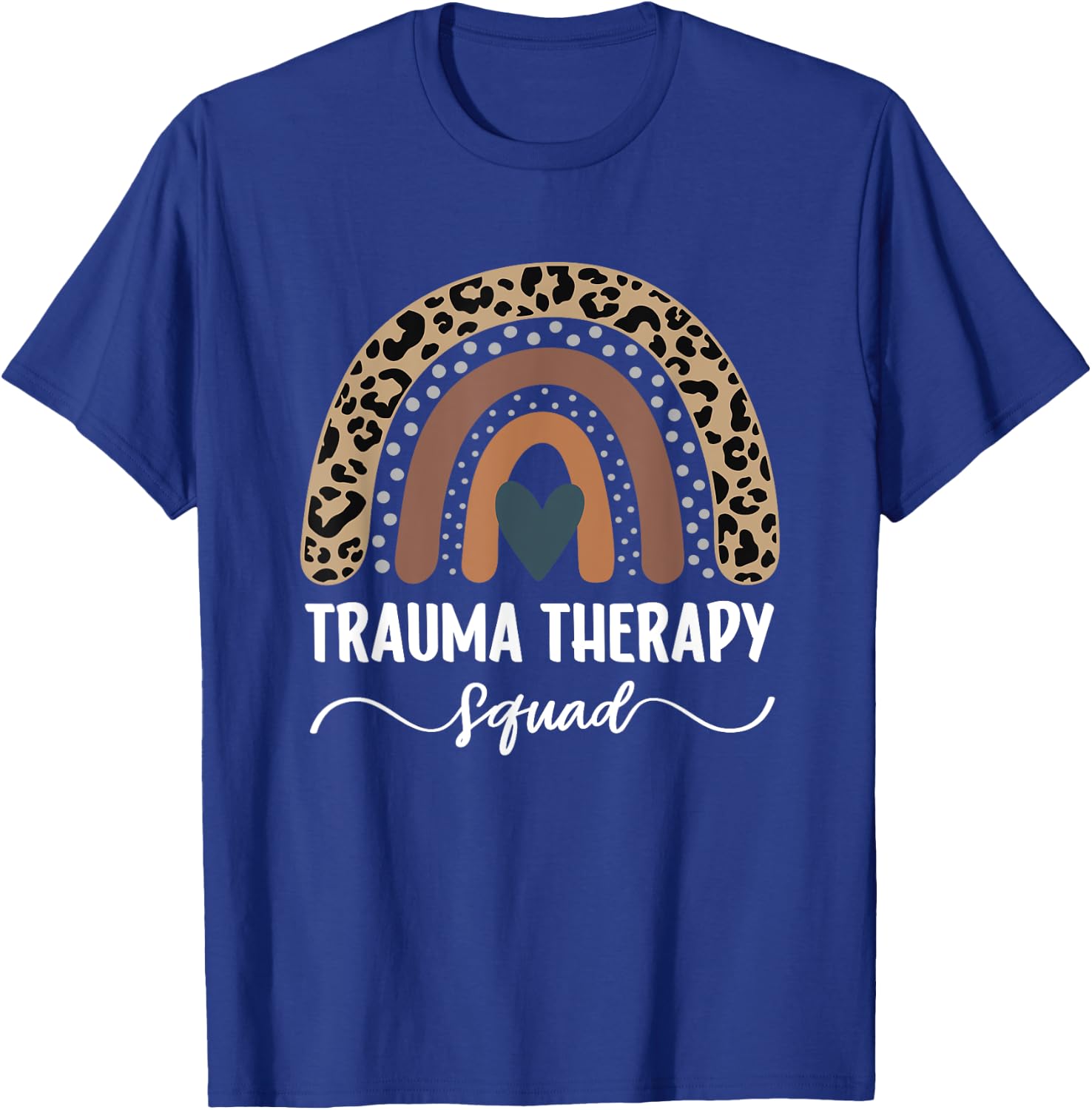 Trauma Therapy Squad, Leopard Rainbow Trauma Therapist T-Shirt - T-Shirt | Royal