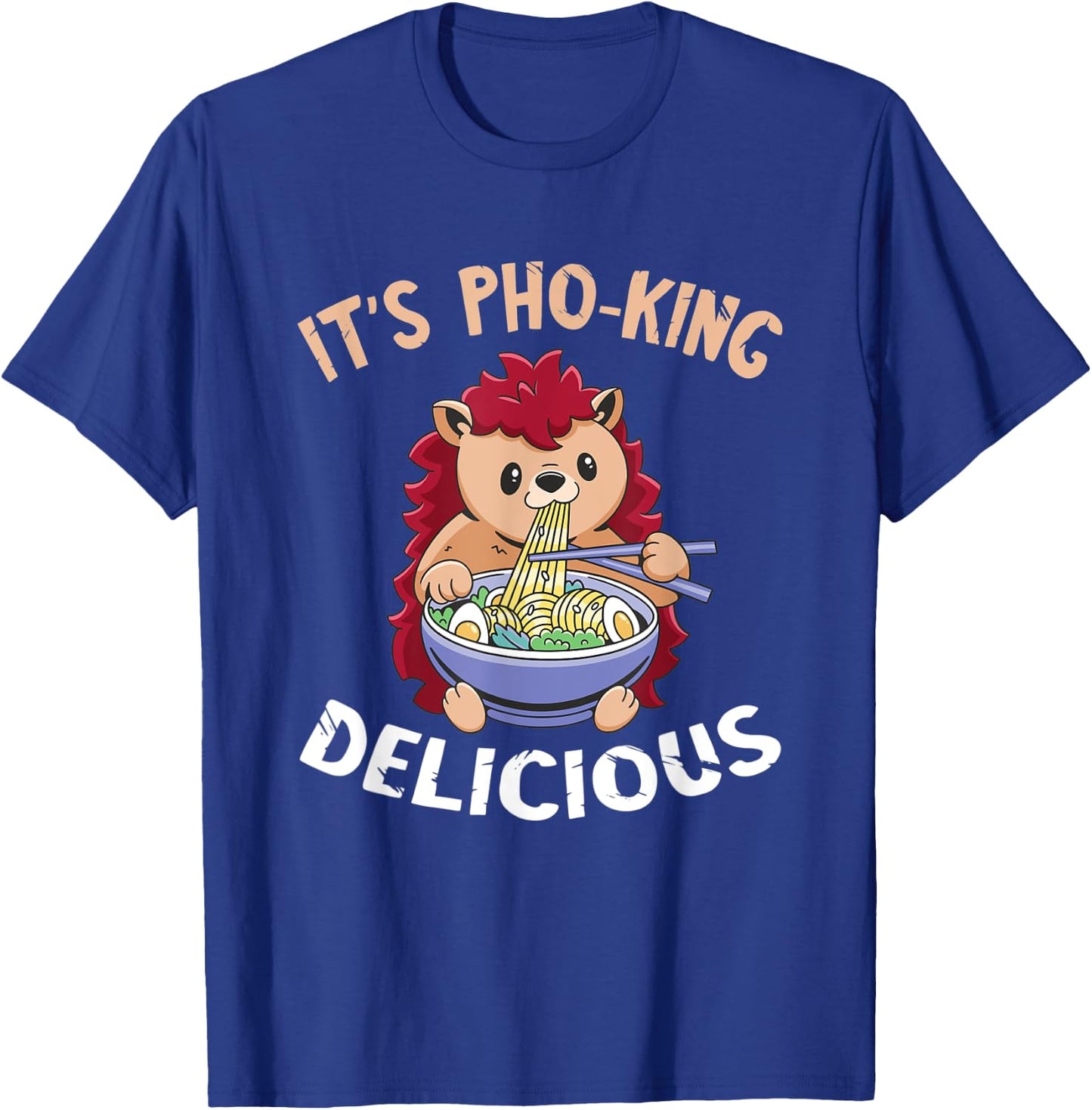 Funny Food Pun Hedgehog Pho Bowl Vietnamese Noodle Soup T-Shirt - T-Shirt | Royal