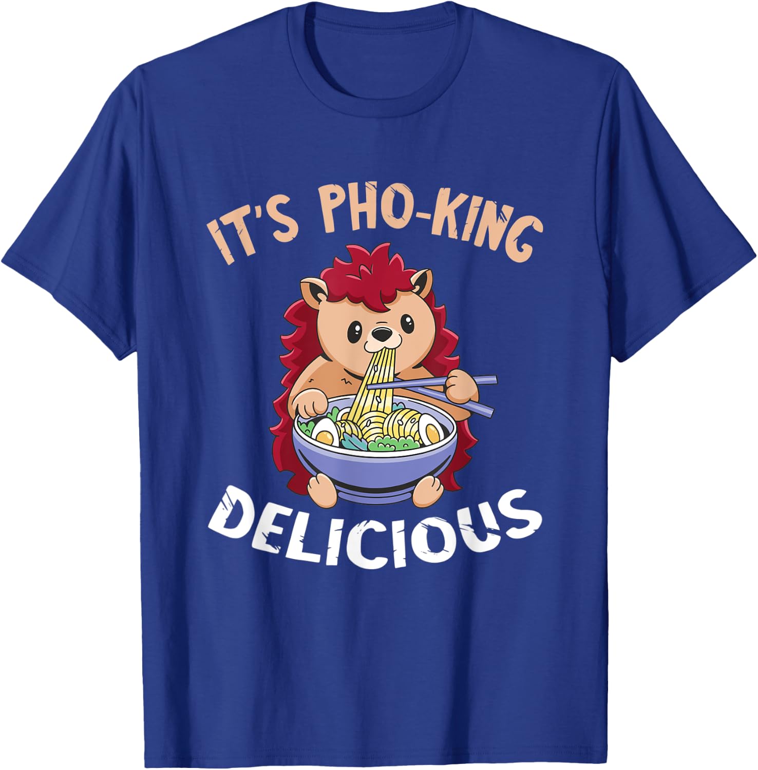 Funny Food Pun Hedgehog Pho Bowl Vietnamese Noodle Soup T-Shirt - T-Shirt | Royal