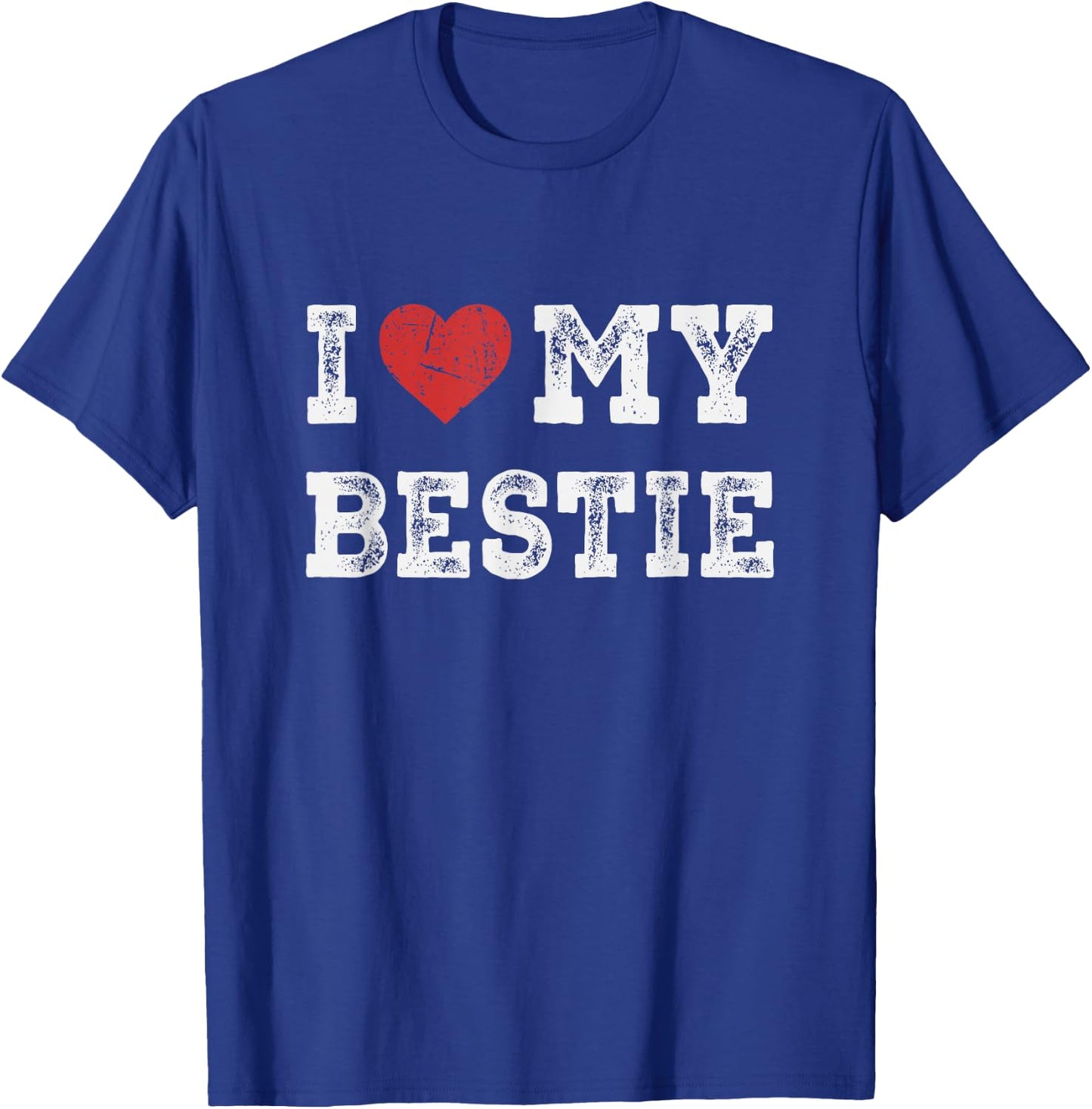 I Love My Bestie - I Heart My Bestie Funny T-Shirt - T-Shirt | Royal