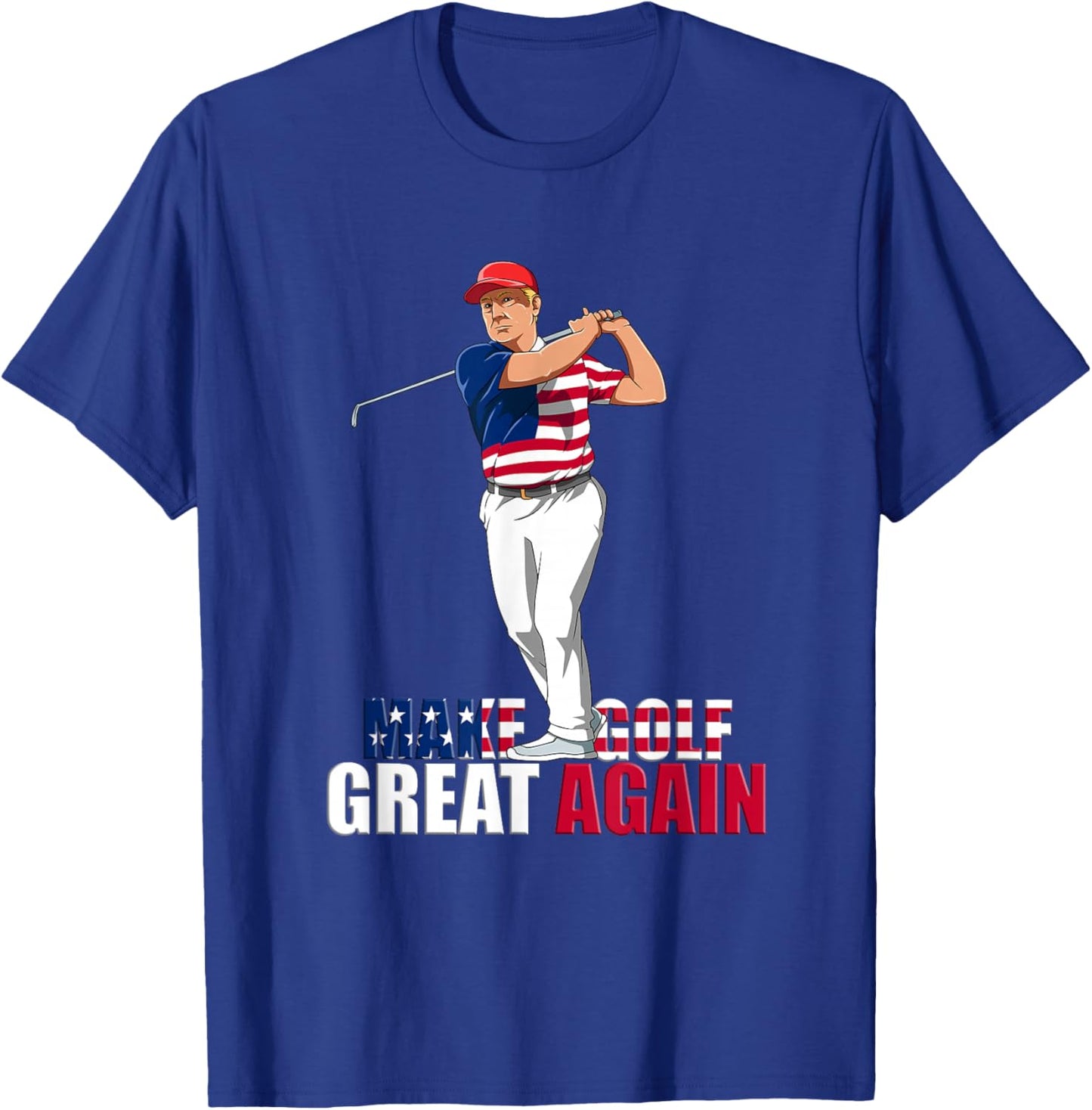 Donald Trump - Funny Golf Gift T-Shirt - T-Shirt | Royal