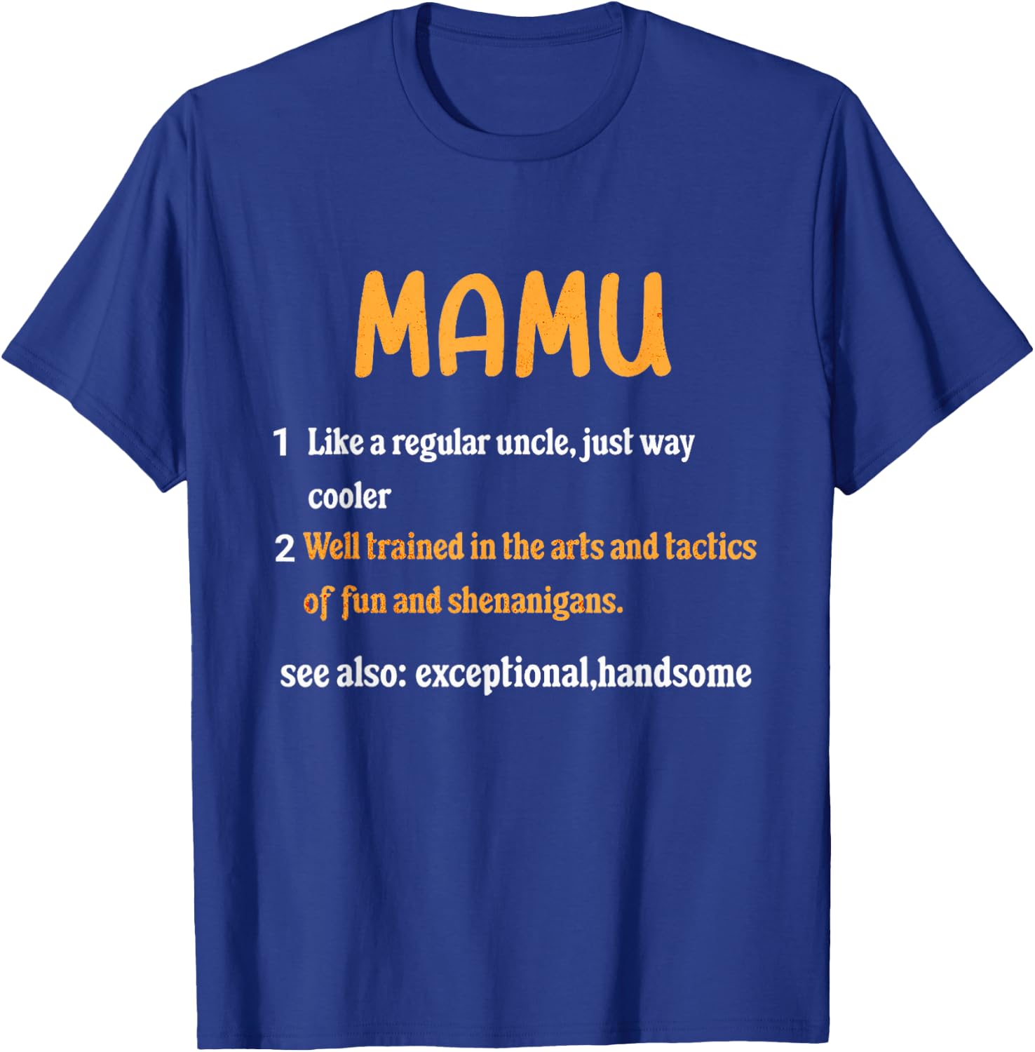 Mamu Mamy Uncle Desi Gift Indian Pakistani Eid Gift T-Shirt - T-Shirt | Royal